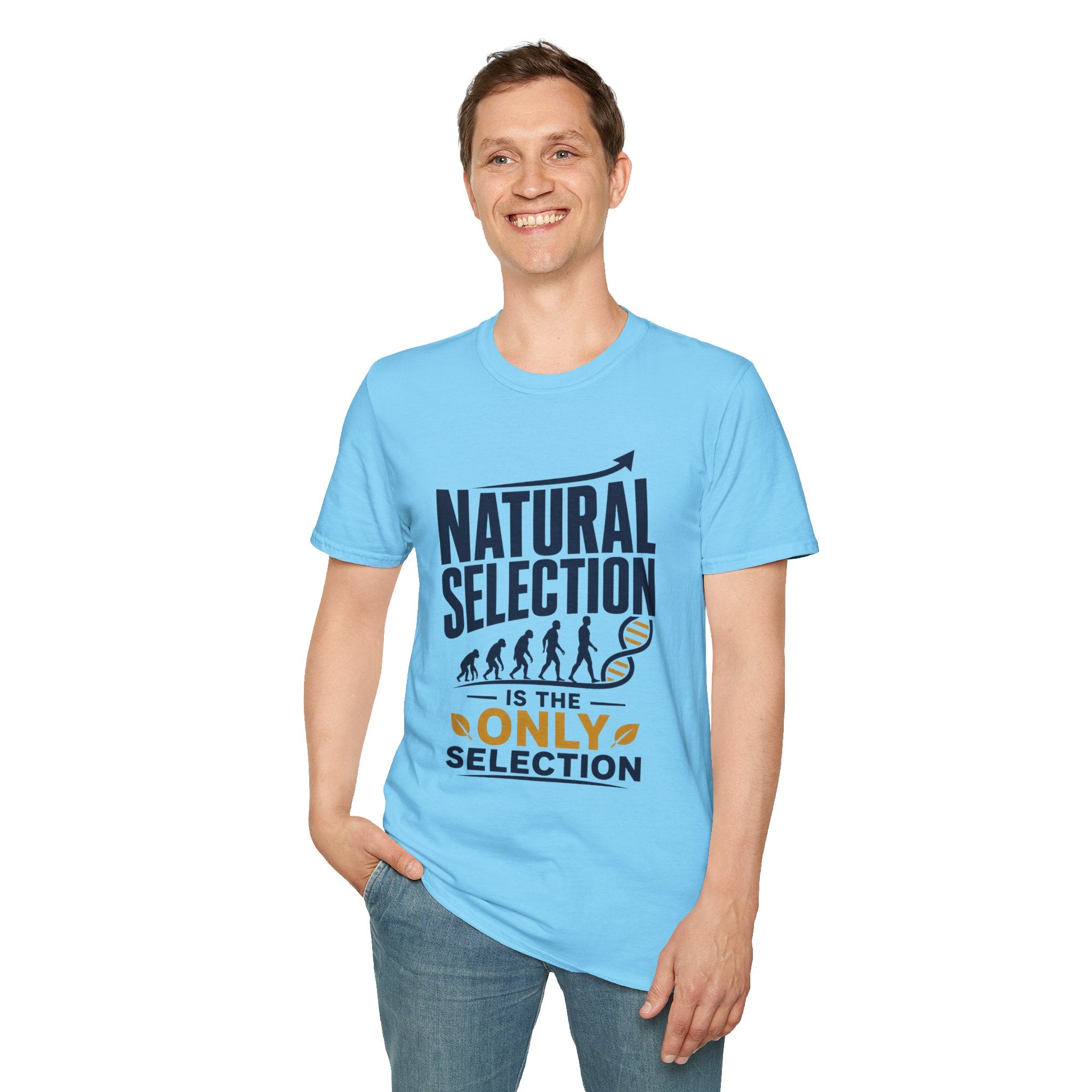 Natural Selection T-Shirt — "Natural Selection Is The Only Selection" Evolution Graphic Tee
