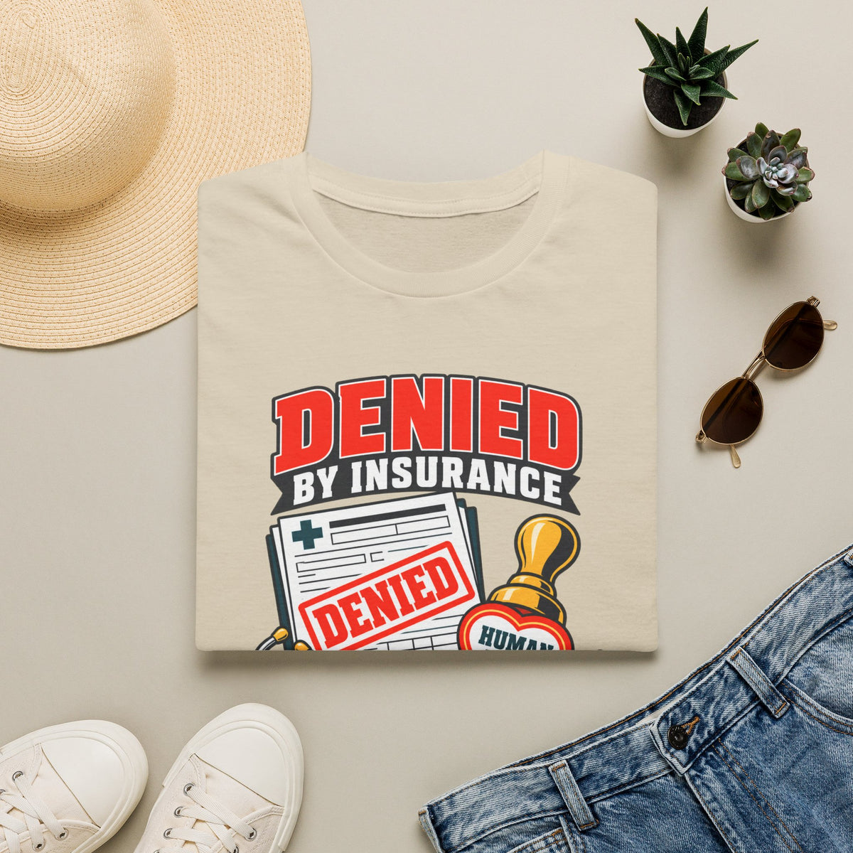 "Denied by Insurance, Approved by Humanity" Graphic Tee