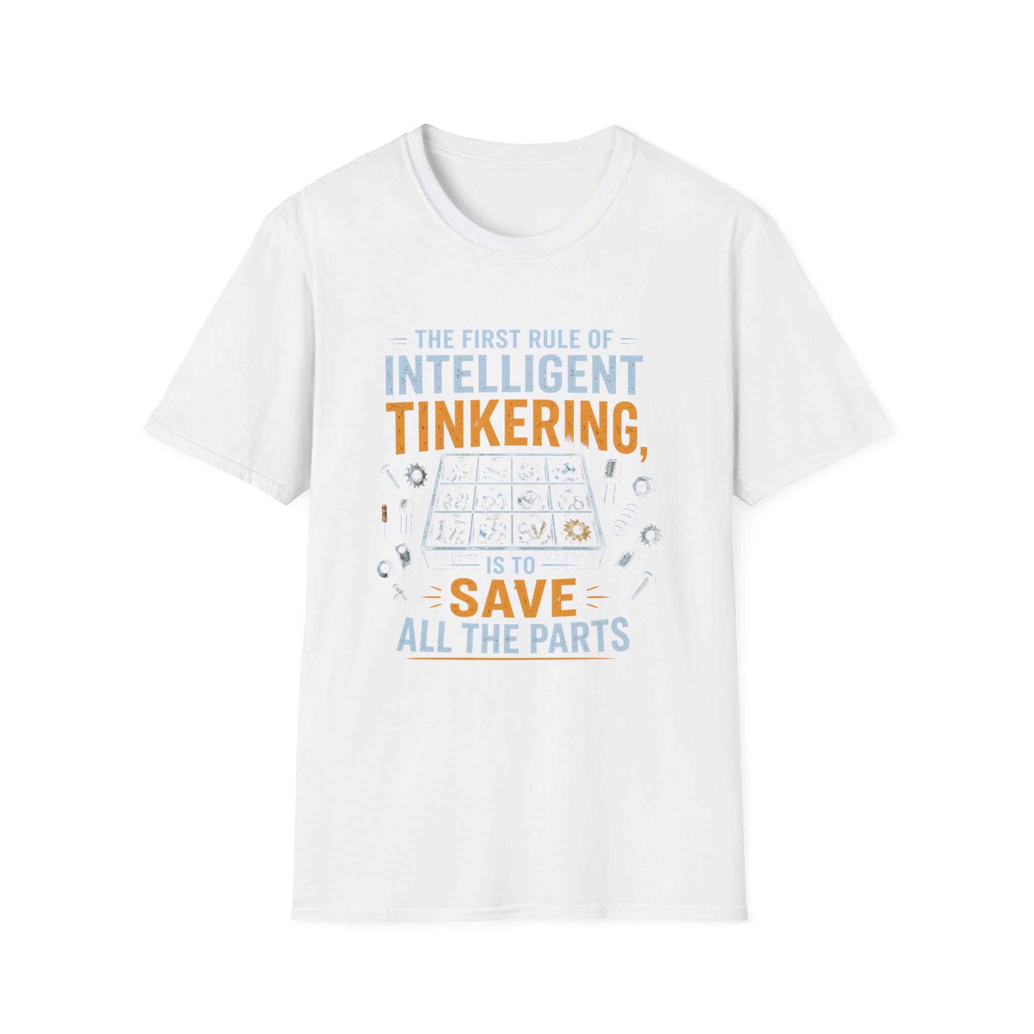 First Rule of Tinkering Unisex T-Shirt