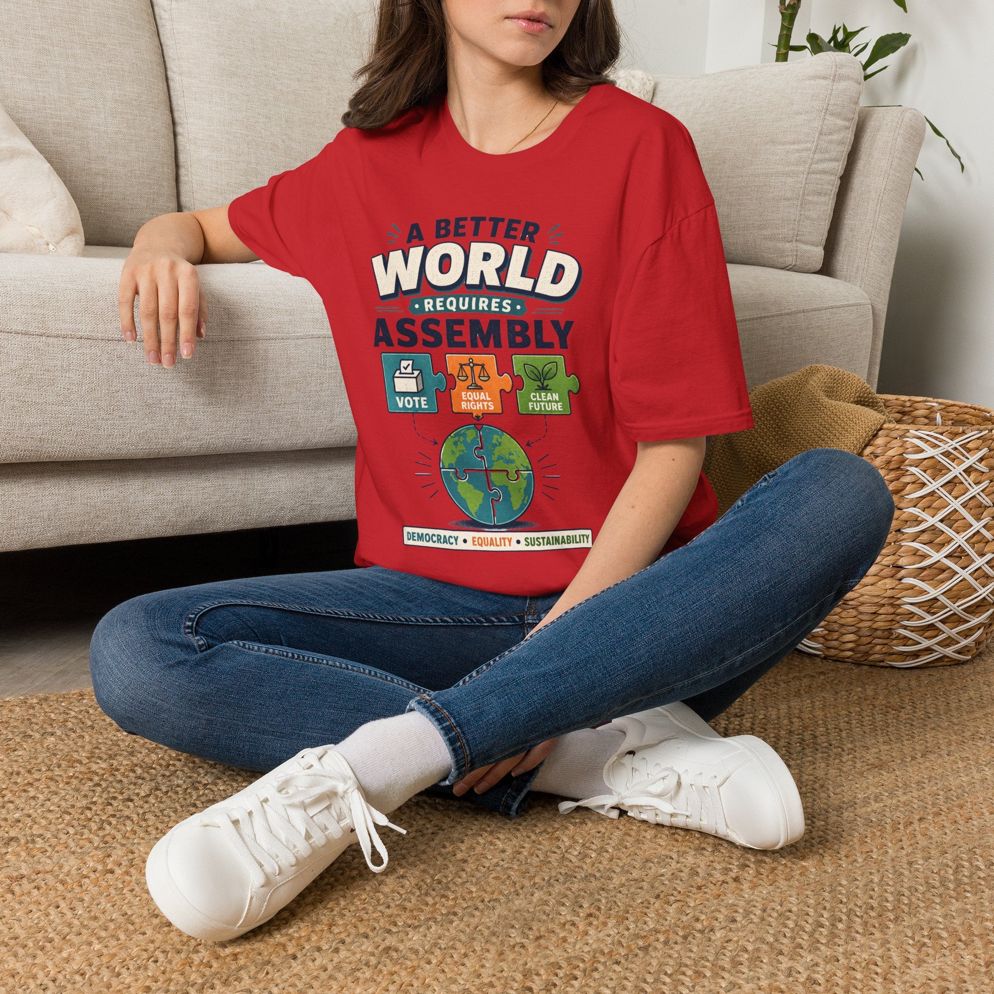 A Better World Requires Assembly T-Shirt — Sustainability, Voting & Community Graphic Tee