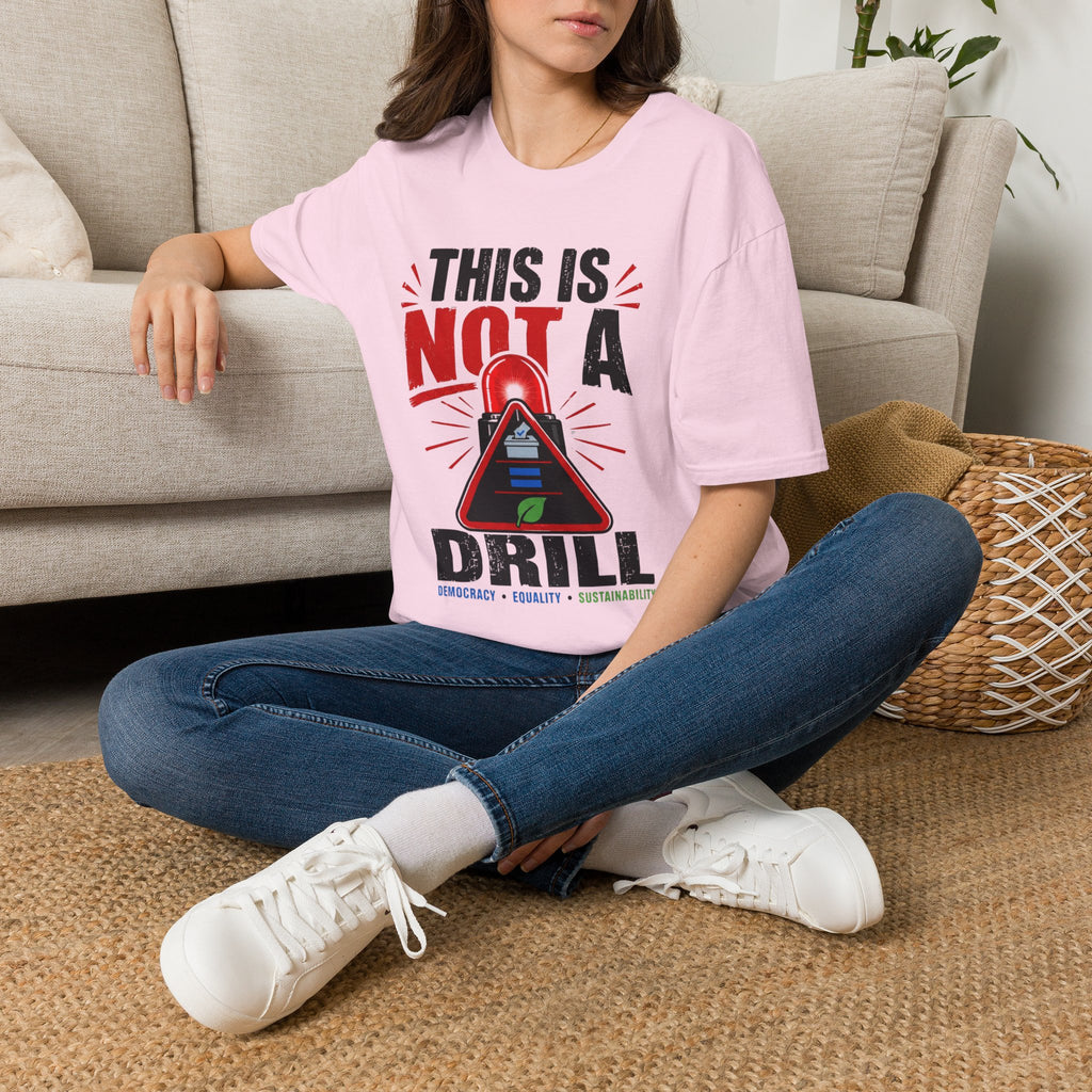 This Is Not A Drill T-Shirt — Funny Emergency Alert Graphic Tee
