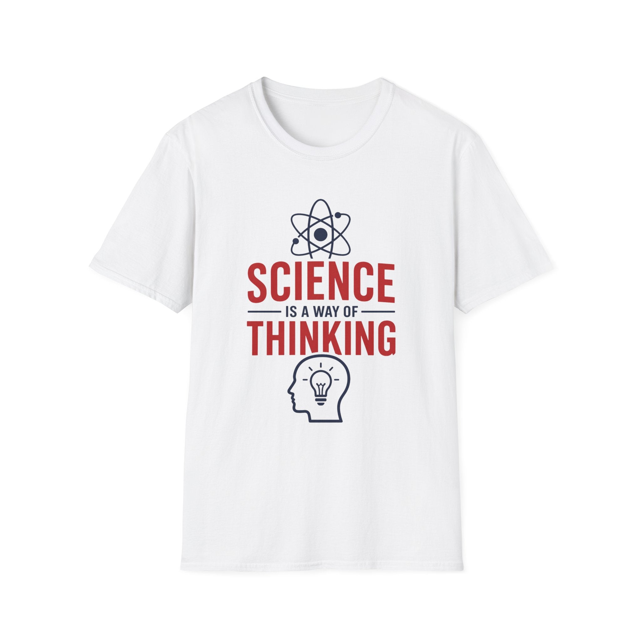 Science is a way of Thinking Unisex Softstyle T-Shirt
