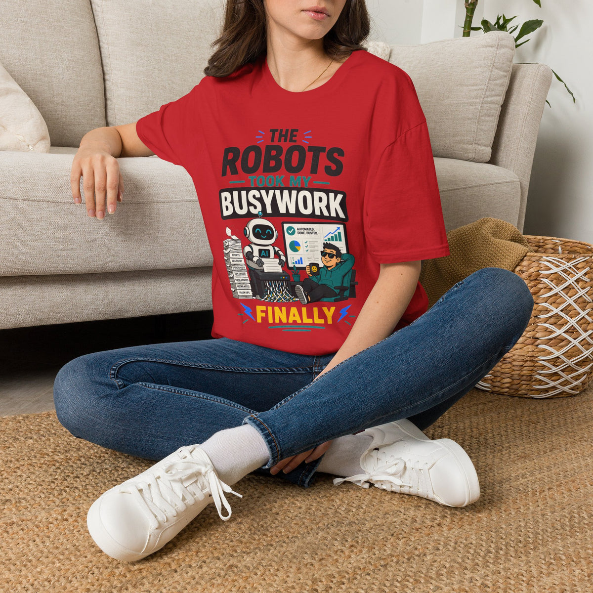 Robots Took My Busywork T‑Shirt — Funny Automation & AI Humor Tee