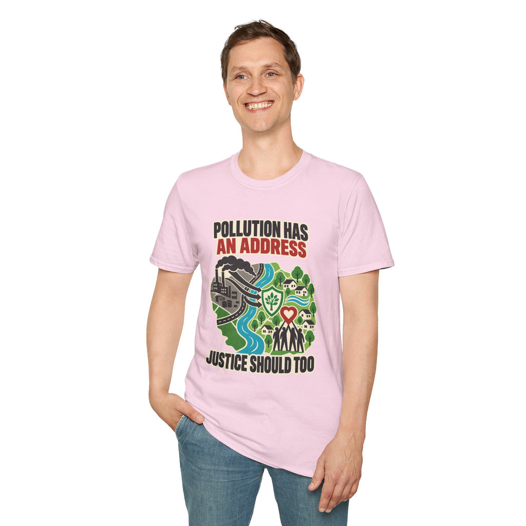 Pollution Has An Address Environmental Justice Tee