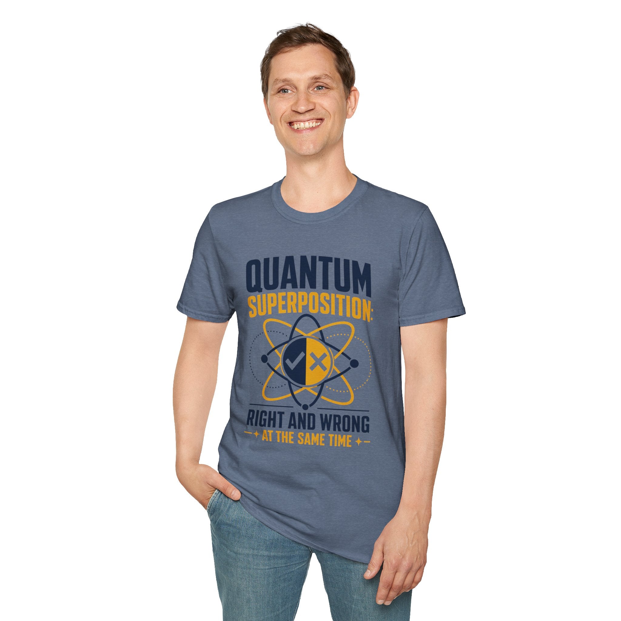 Quantum Superposition T-Shirt — Funny Science Tee (“Right and Wrong at the Same Time”)