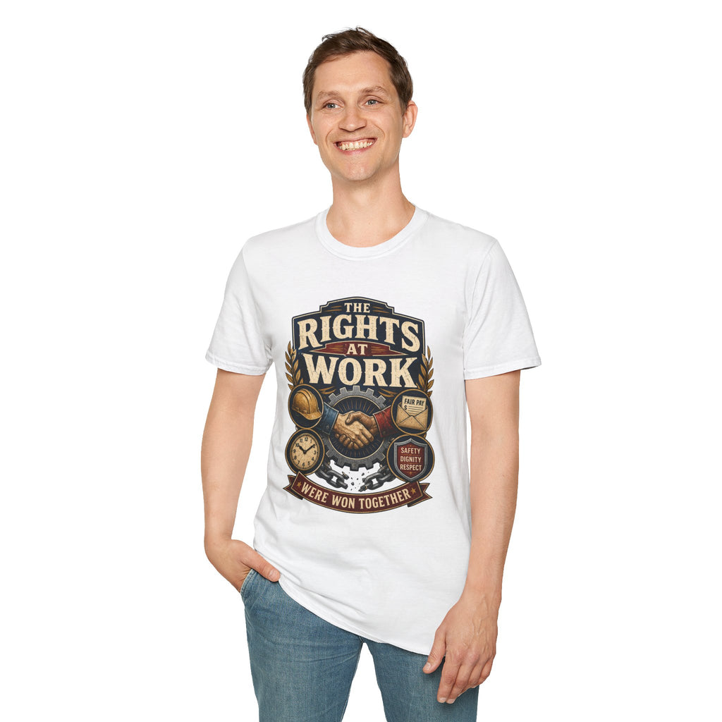 Rights at Work T-Shirt — Union Proud Labor Day Tee