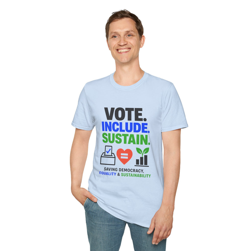 Vote. Include. Sustain. T-Shirt — Voter Rights, Inclusion & Sustainability Tee