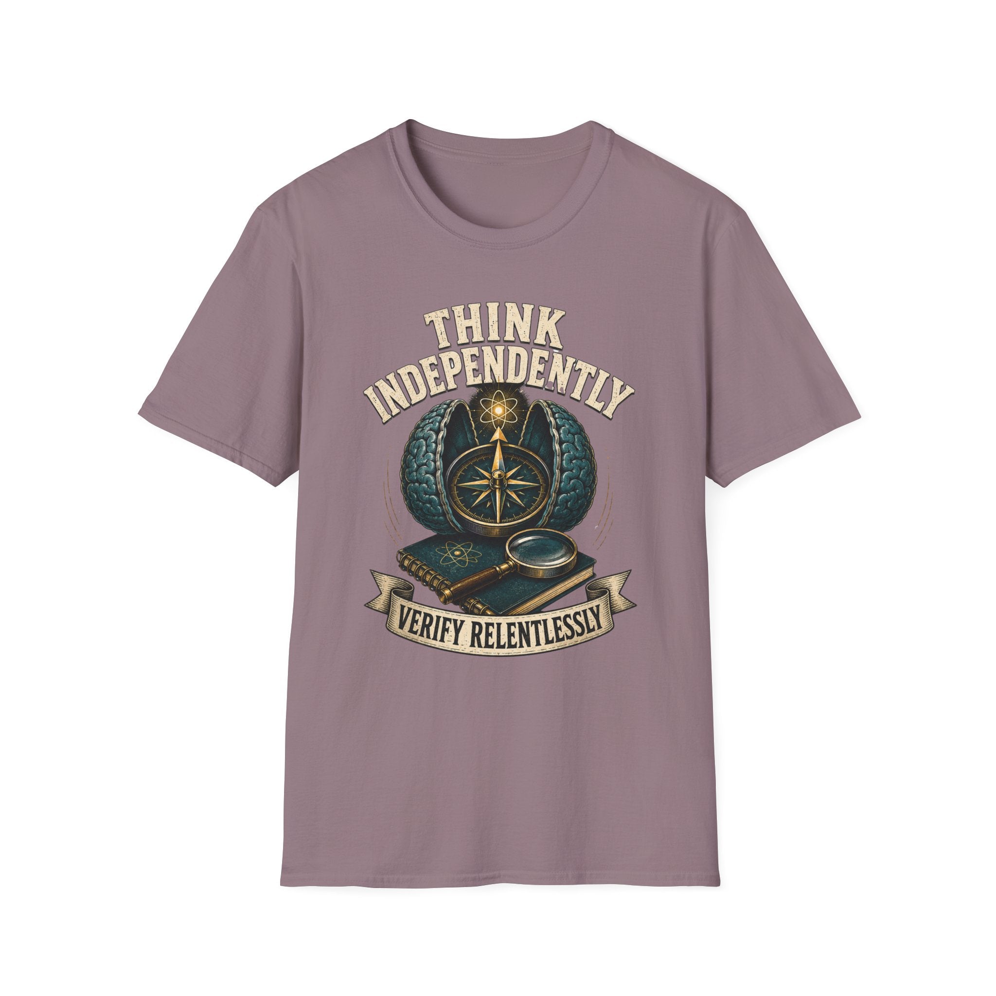 Think Independently T-Shirt — 'Verify Relentlessly' Compass Graphic