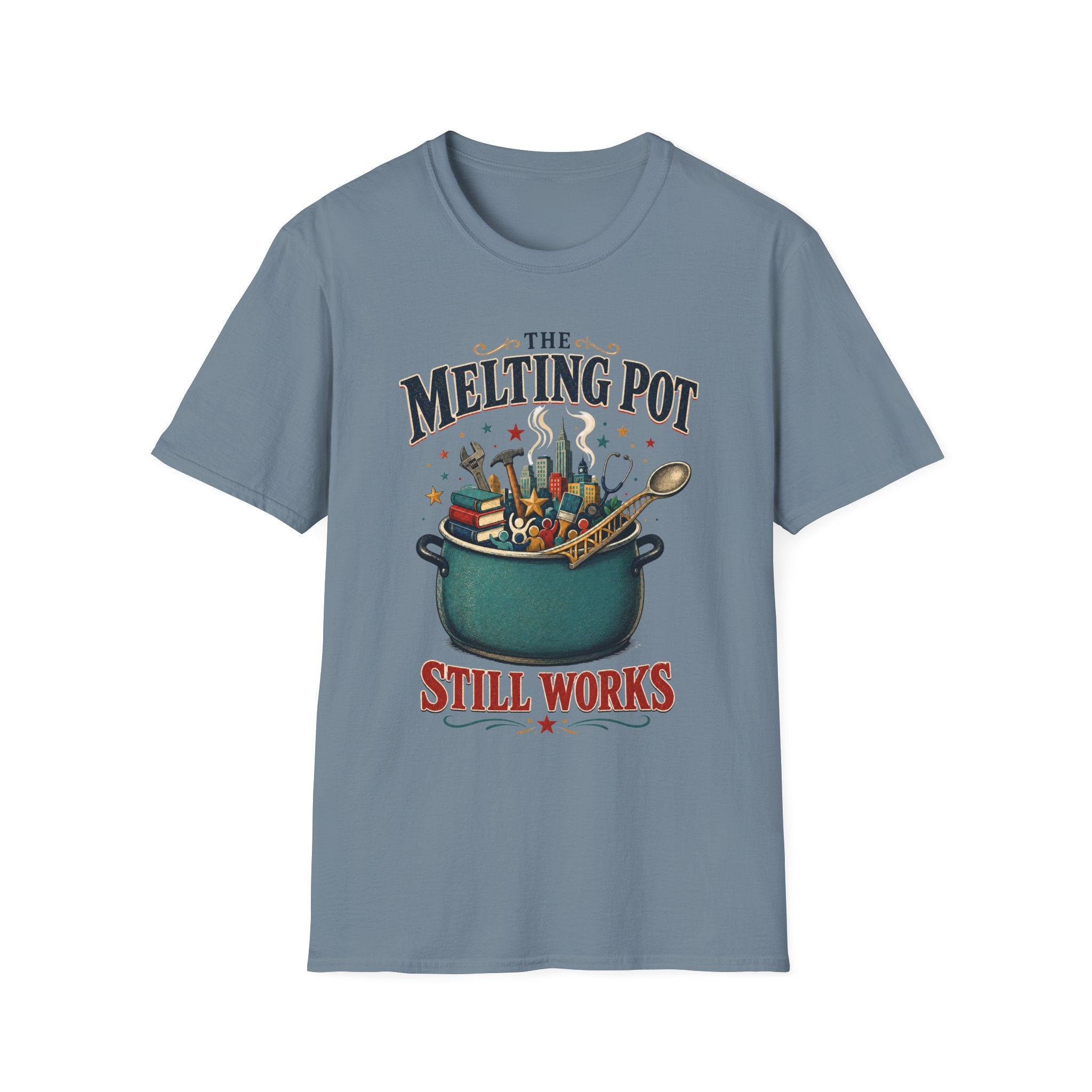 "The Melting Pot Still Works" Multicultural Unity Tee