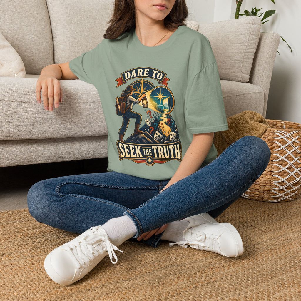 Dare To Seek The Truth T-Shirt