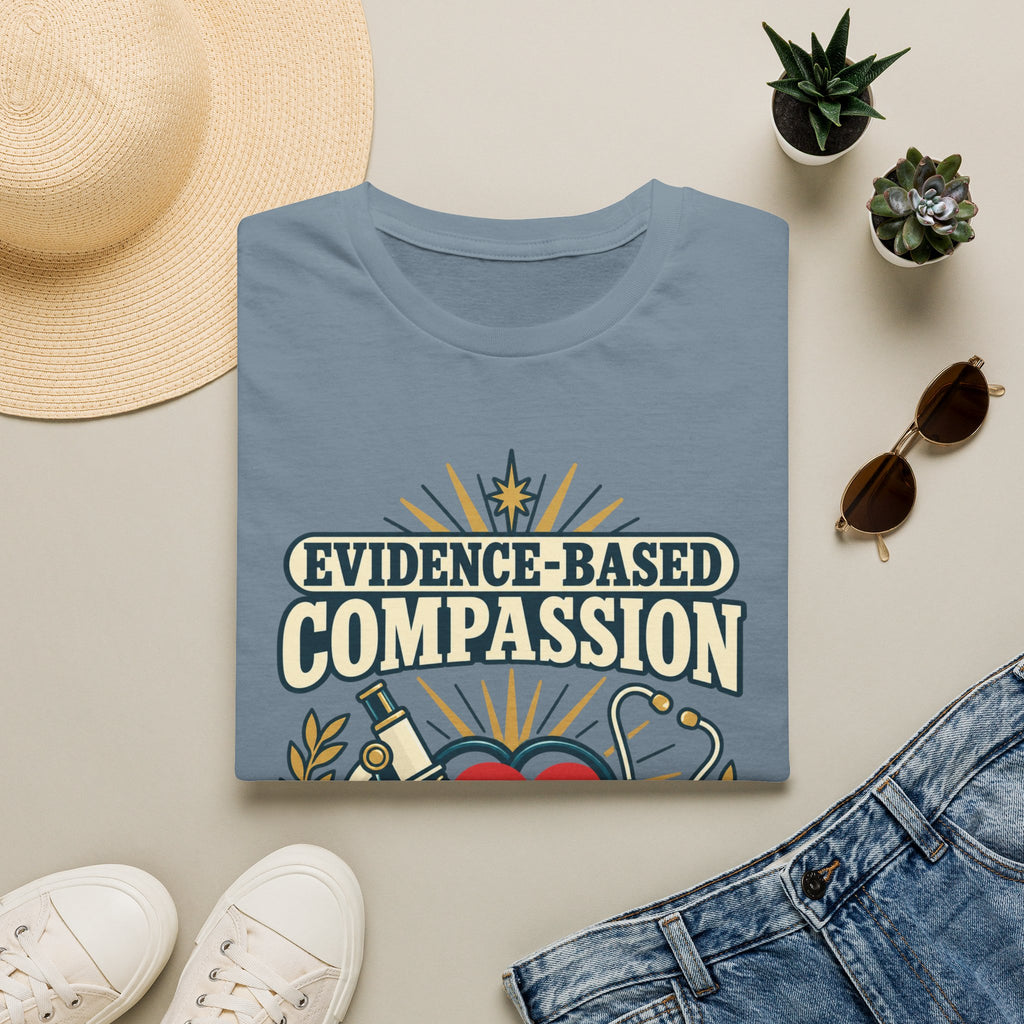 Evidence-Based Compassion Nurse T-Shirt — Healthcare Hero Medical Tee