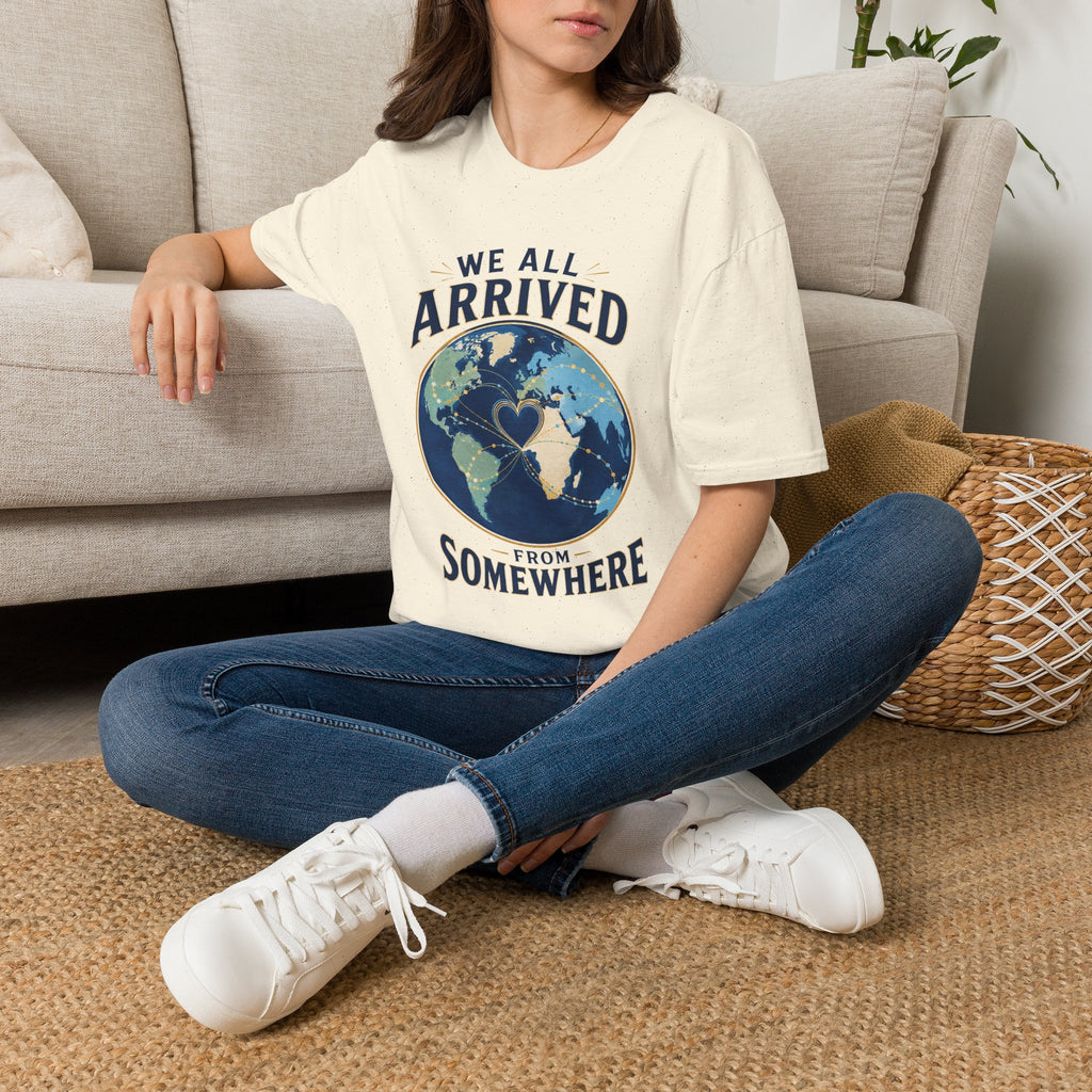 T-Shirt — "We All Arrived From Somewhere" Earth Graphic Tee (Travel & Unity)