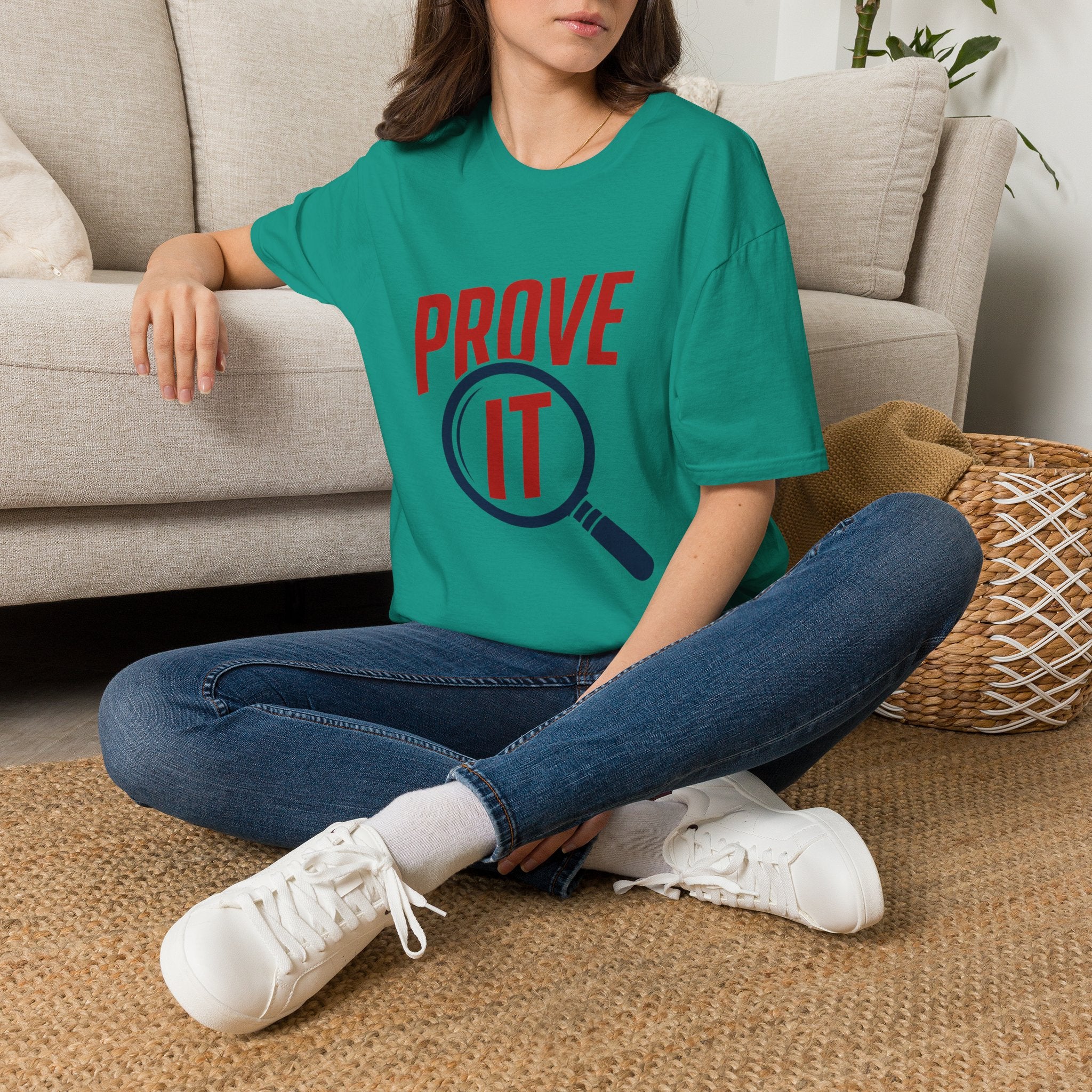 Prove It T-Shirt — Bold Proof & Detective Graphic Tee