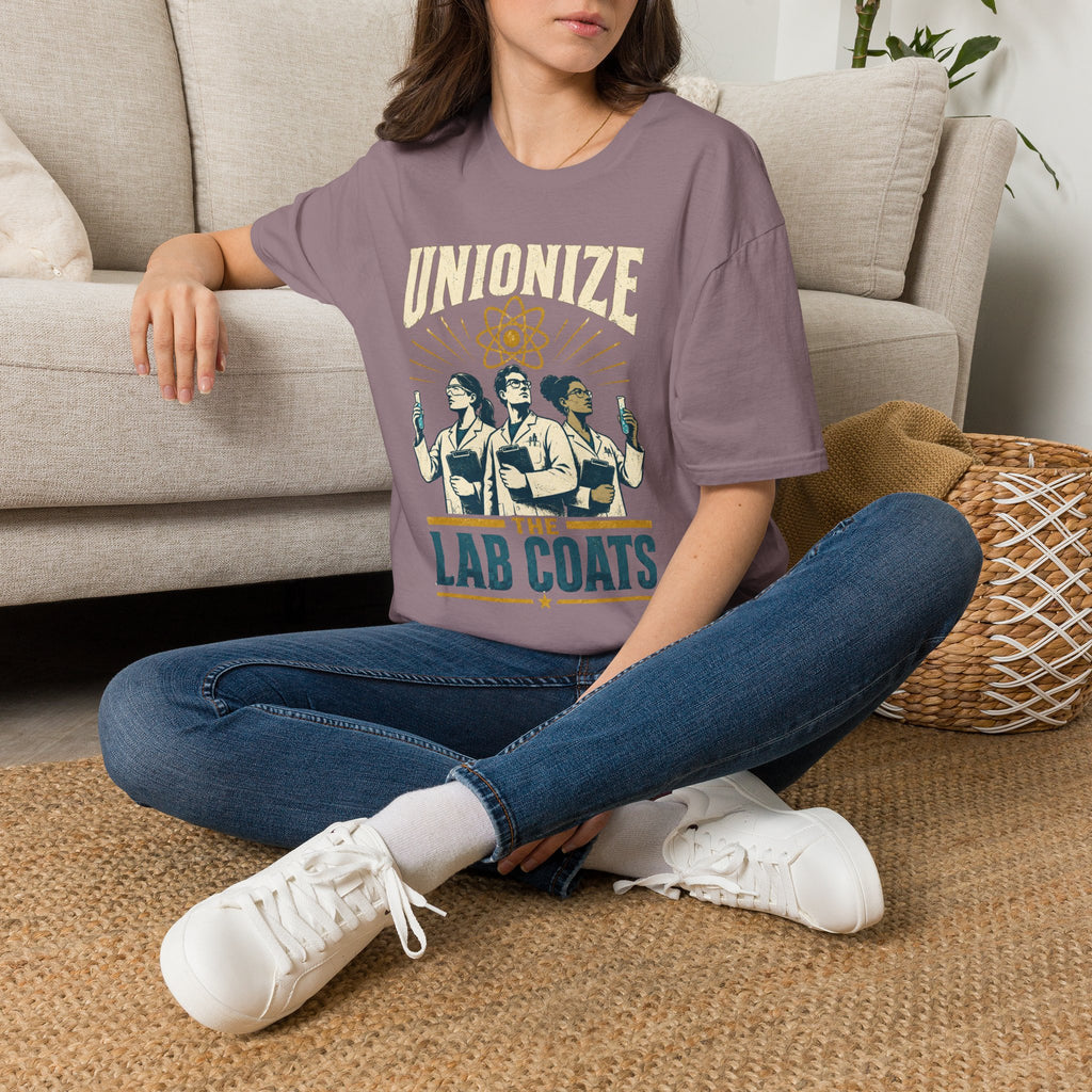 Unionize the Lab Coats T-Shirt — Science Workers Union Solidarity Tee