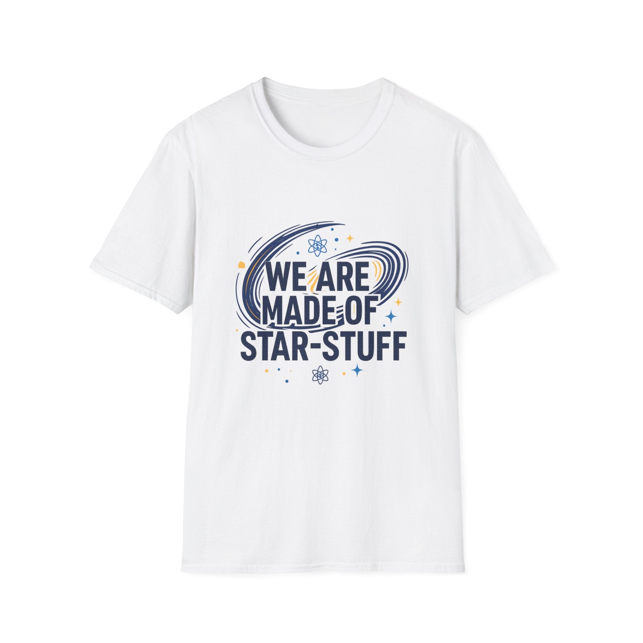 We are made of Star-Stuff Unisex Softstyle T-Shirt
