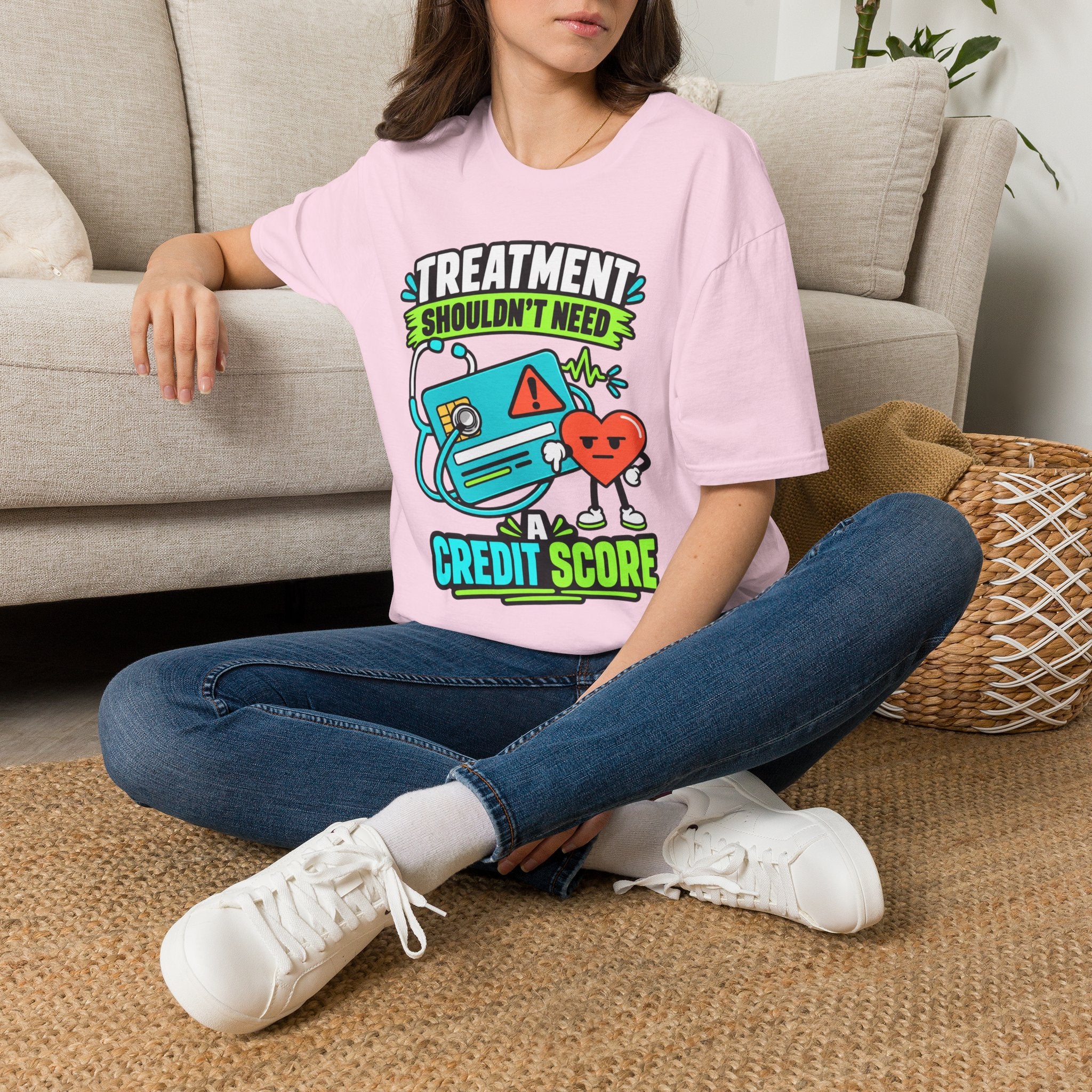 'Treatment Shouldn't Need Credit Score' Medical Justice Graphic Tee