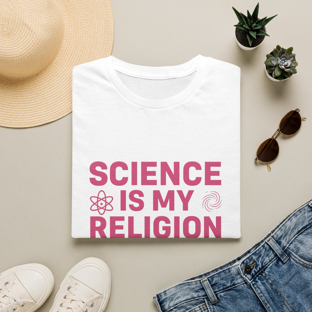 Science Is My Religion T-Shirt — STEM Pride Tee