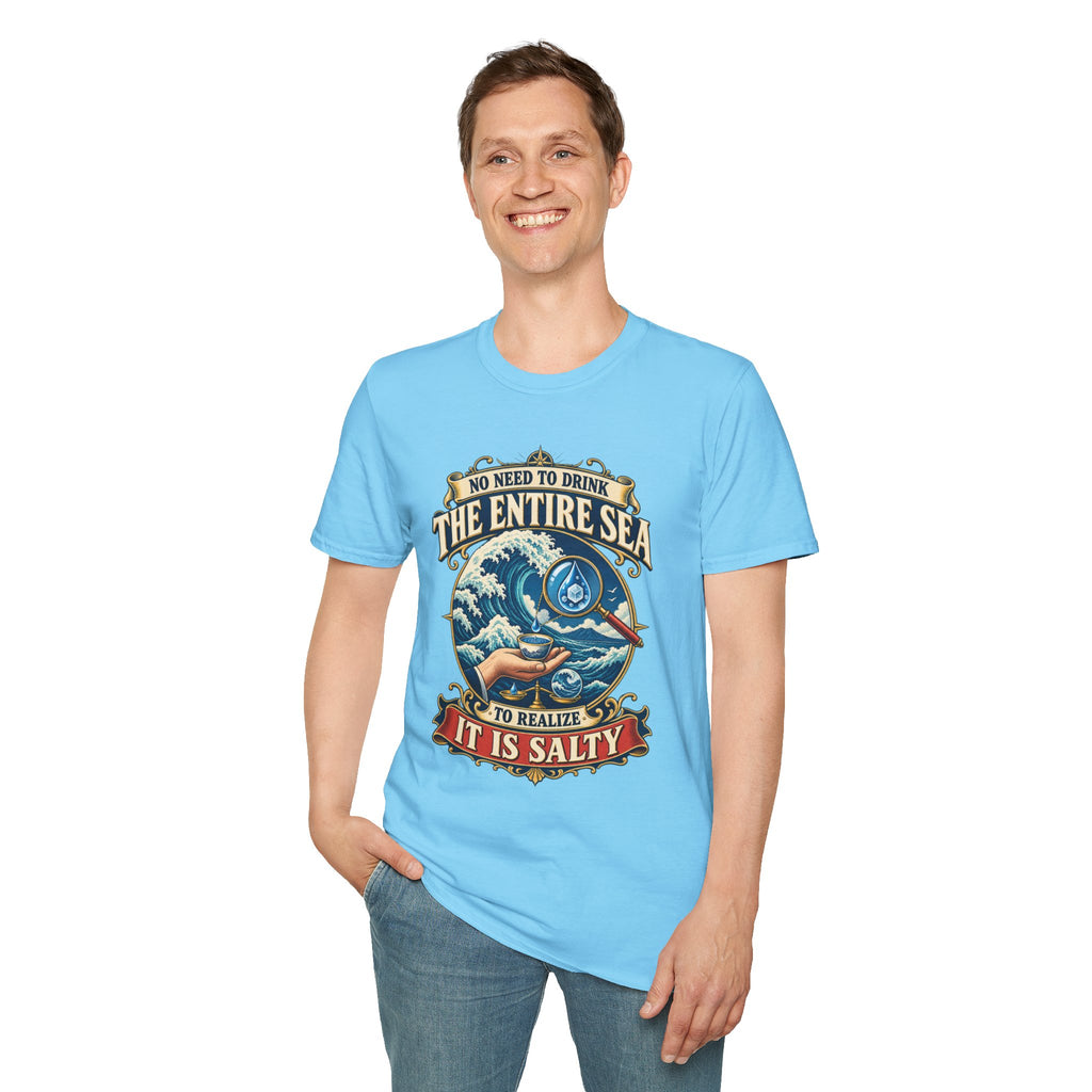"No Need to Drink the Entire Sea" Salty Ocean Graphic Tee