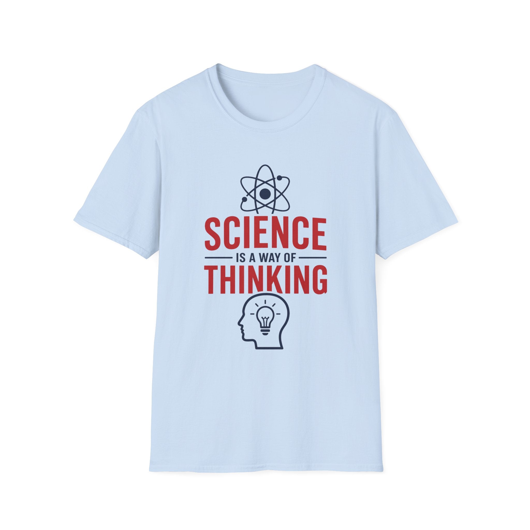 Science is a way of Thinking Unisex Softstyle T-Shirt