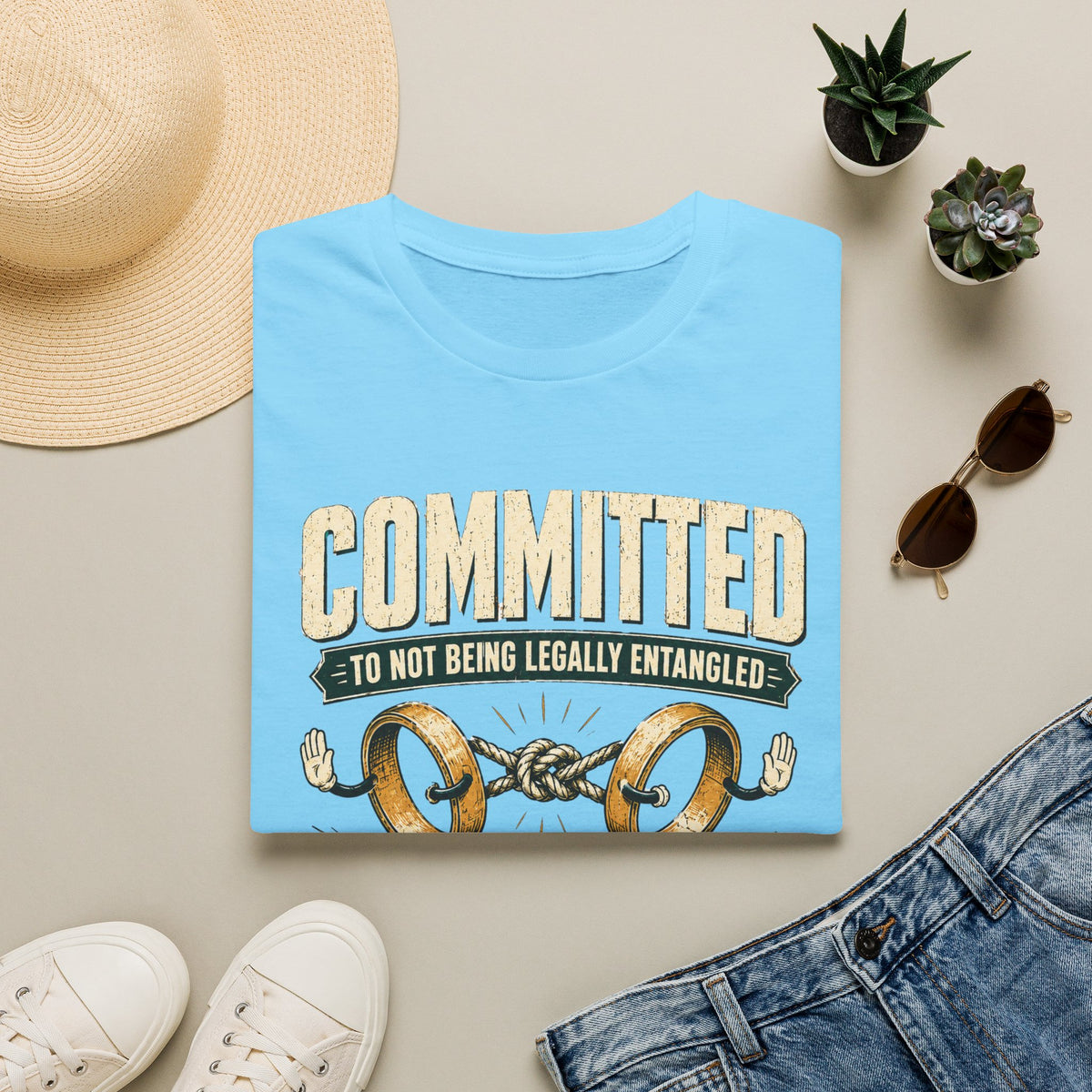 Committed to Not Being Legally Entangled T-Shirt