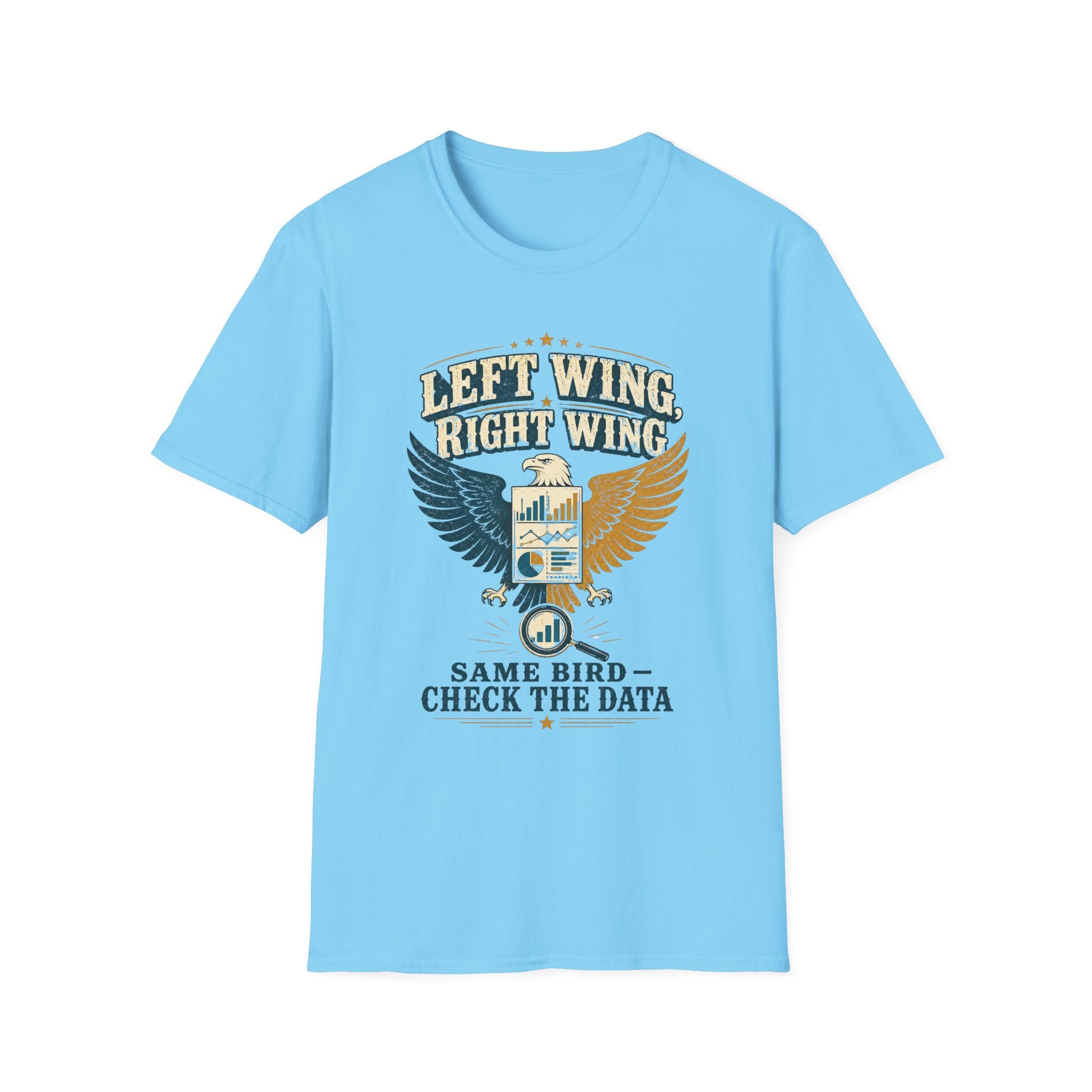 Left Wing Right Wing T-Shirt — "Same Bird, Check The Data" Graphic Tee