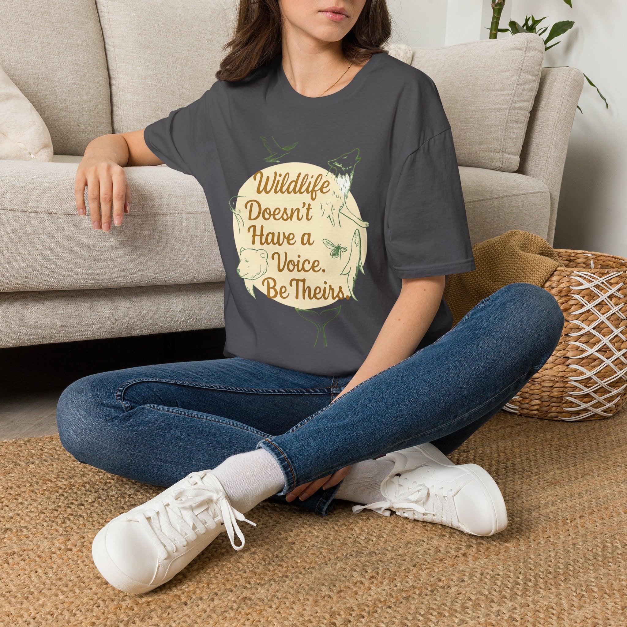 Wildlife Doesn't Have a Voice Be Theirs T-Shirt