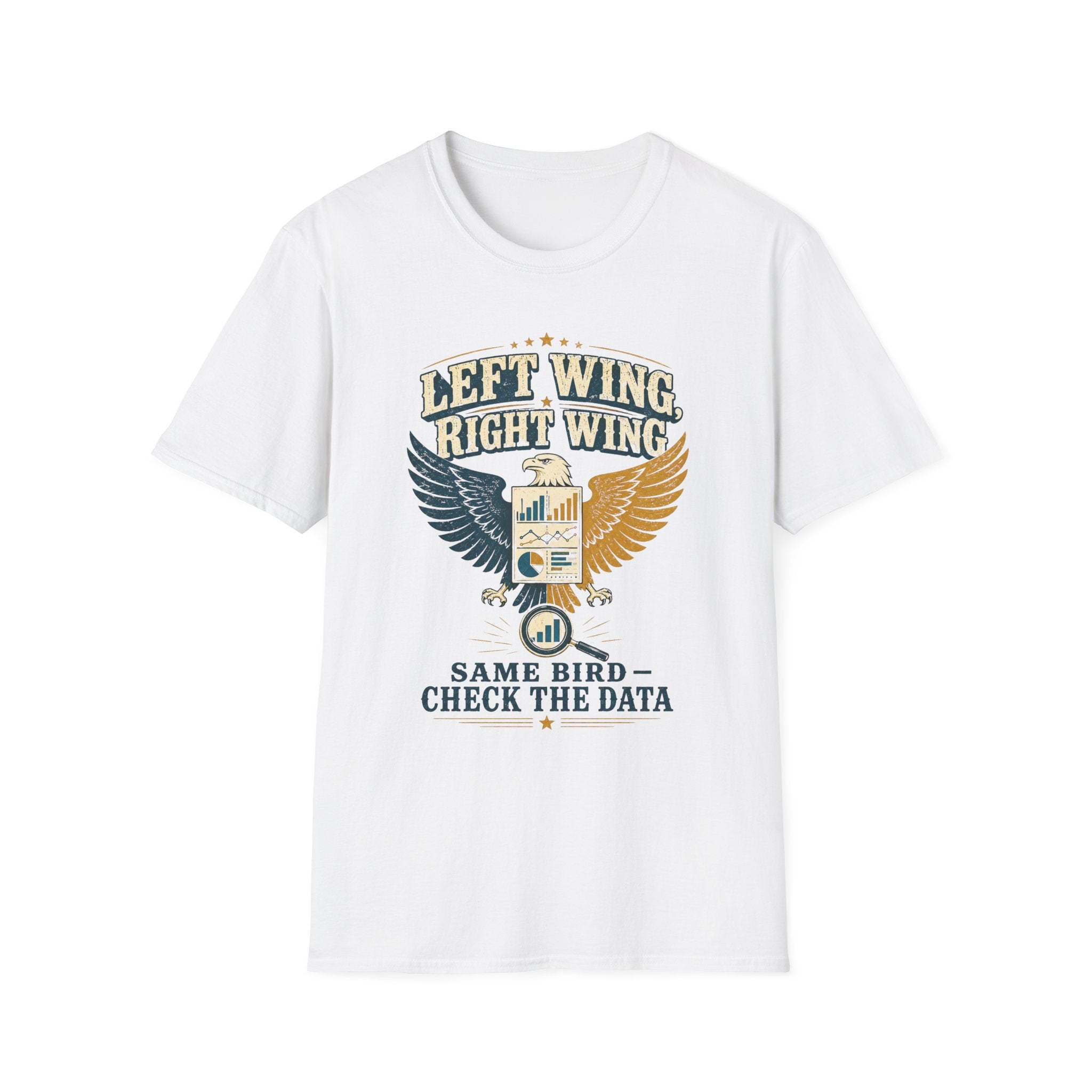 Left Wing Right Wing T-Shirt — "Same Bird, Check The Data" Graphic Tee