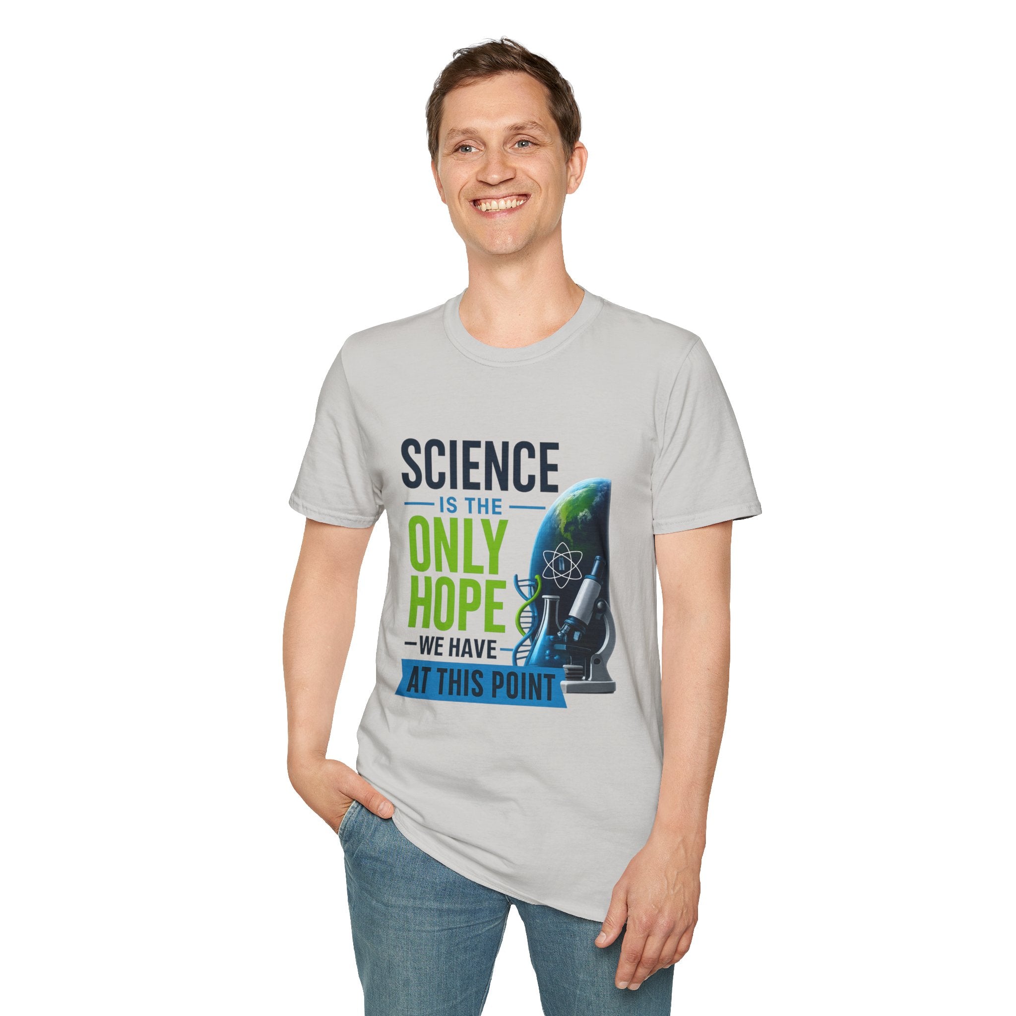Science Is the Only Hope T-Shirt