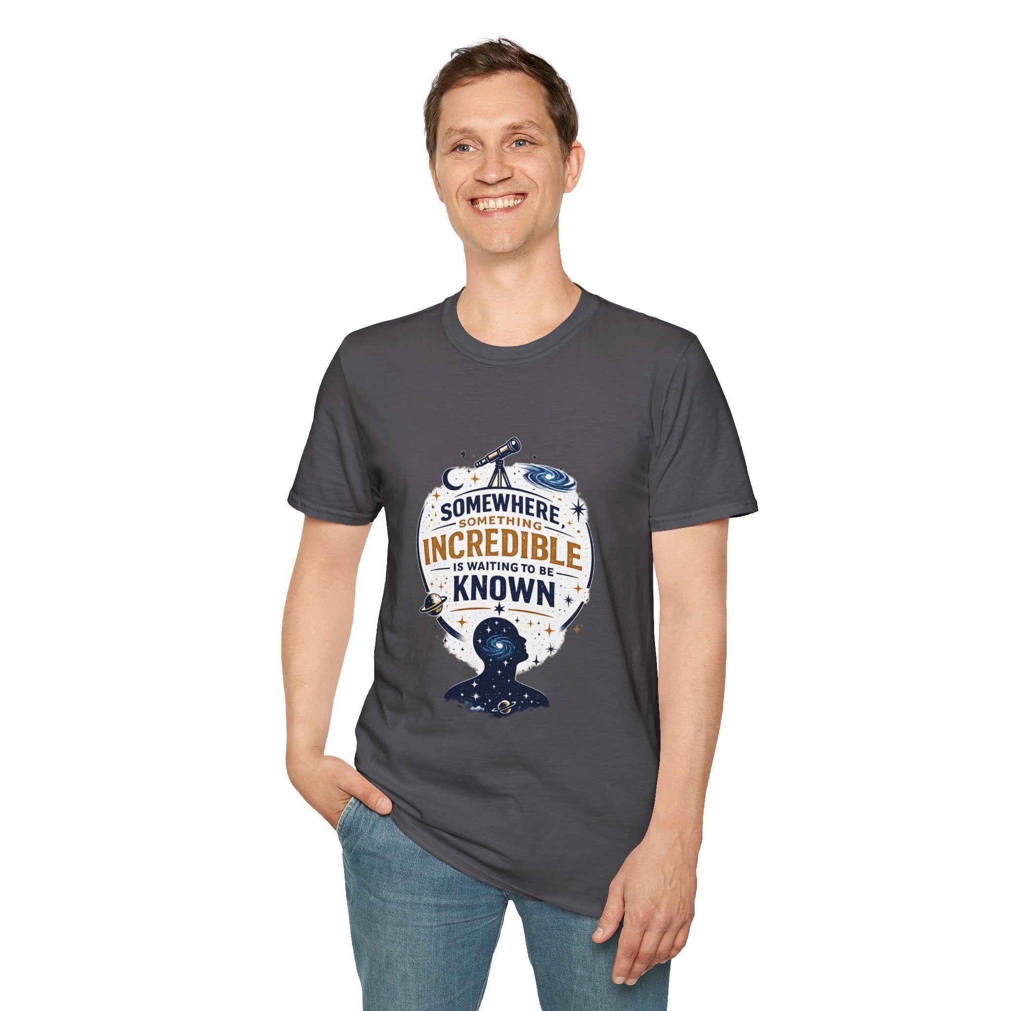 'Somewhere, Something Incredible Is Waiting to Be Known' Astronomy Graphic Tee
