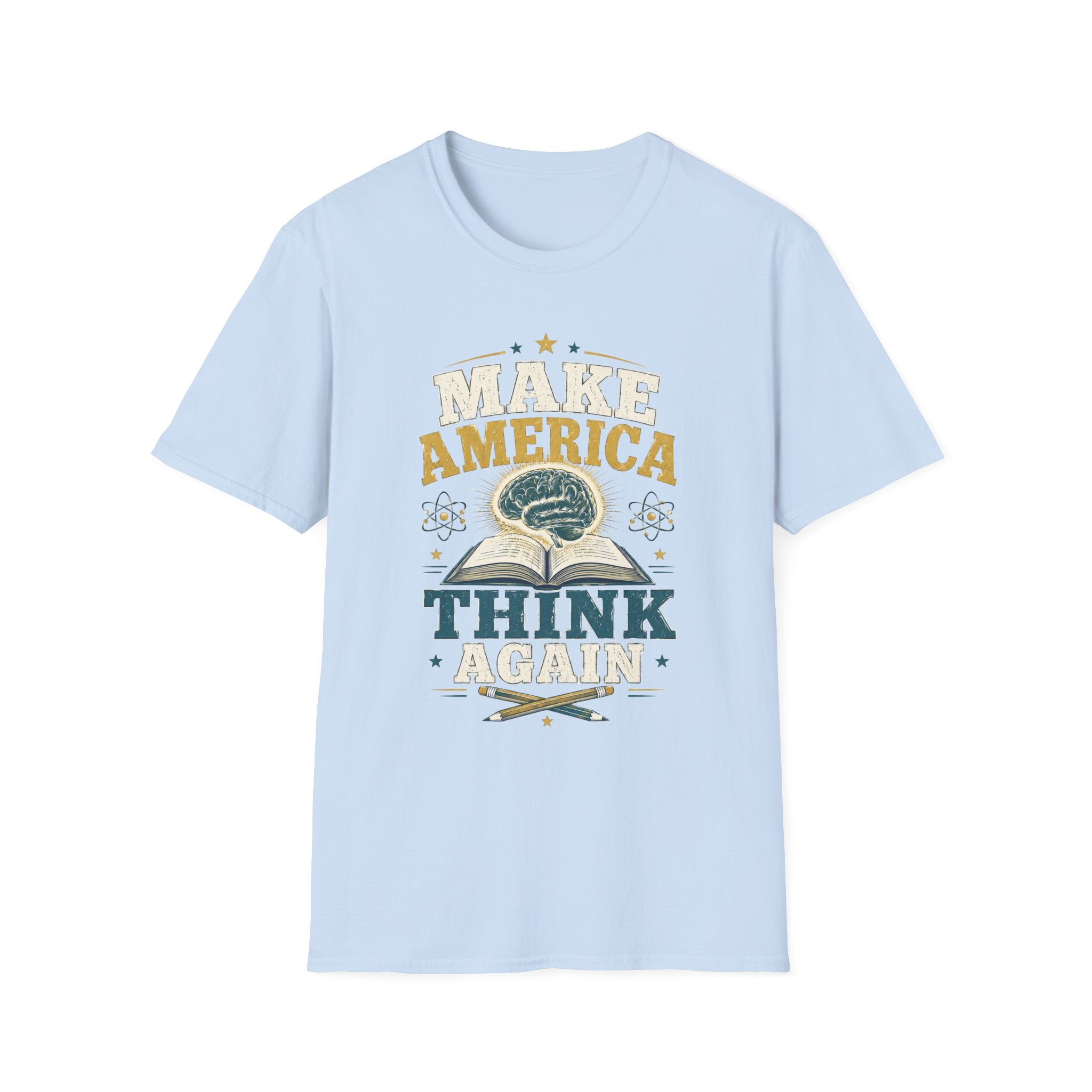 Make America Think Again T-Shirt