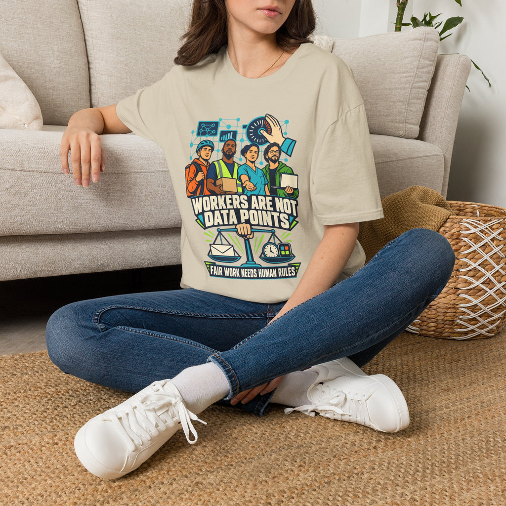 Workers Are Not Data Points T-Shirt — Labor Rights Solidarity Tee