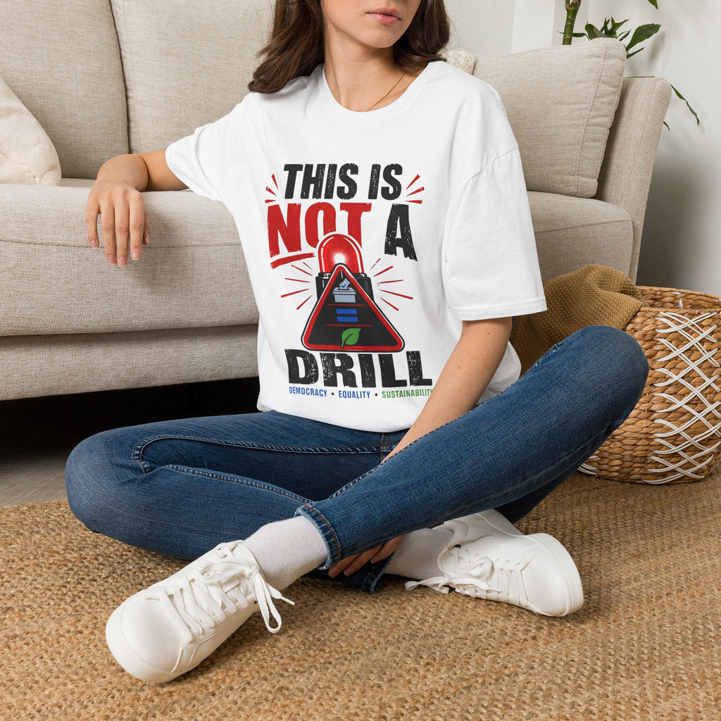 This Is Not A Drill T-Shirt — Funny Emergency Alert Graphic Tee