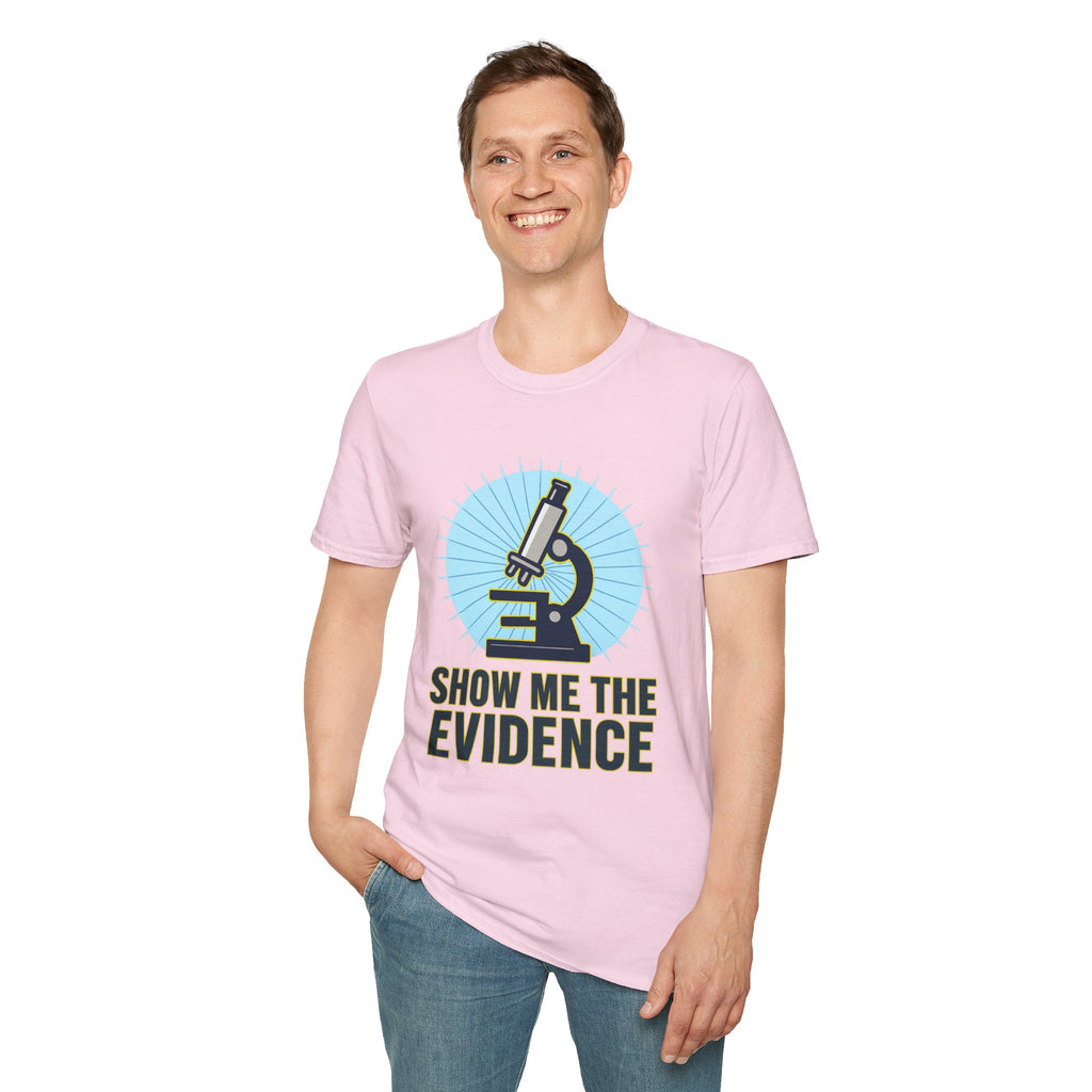 Microscope T-Shirt — "Show Me The Evidence" Science Tee for Scientists & STEM Fans