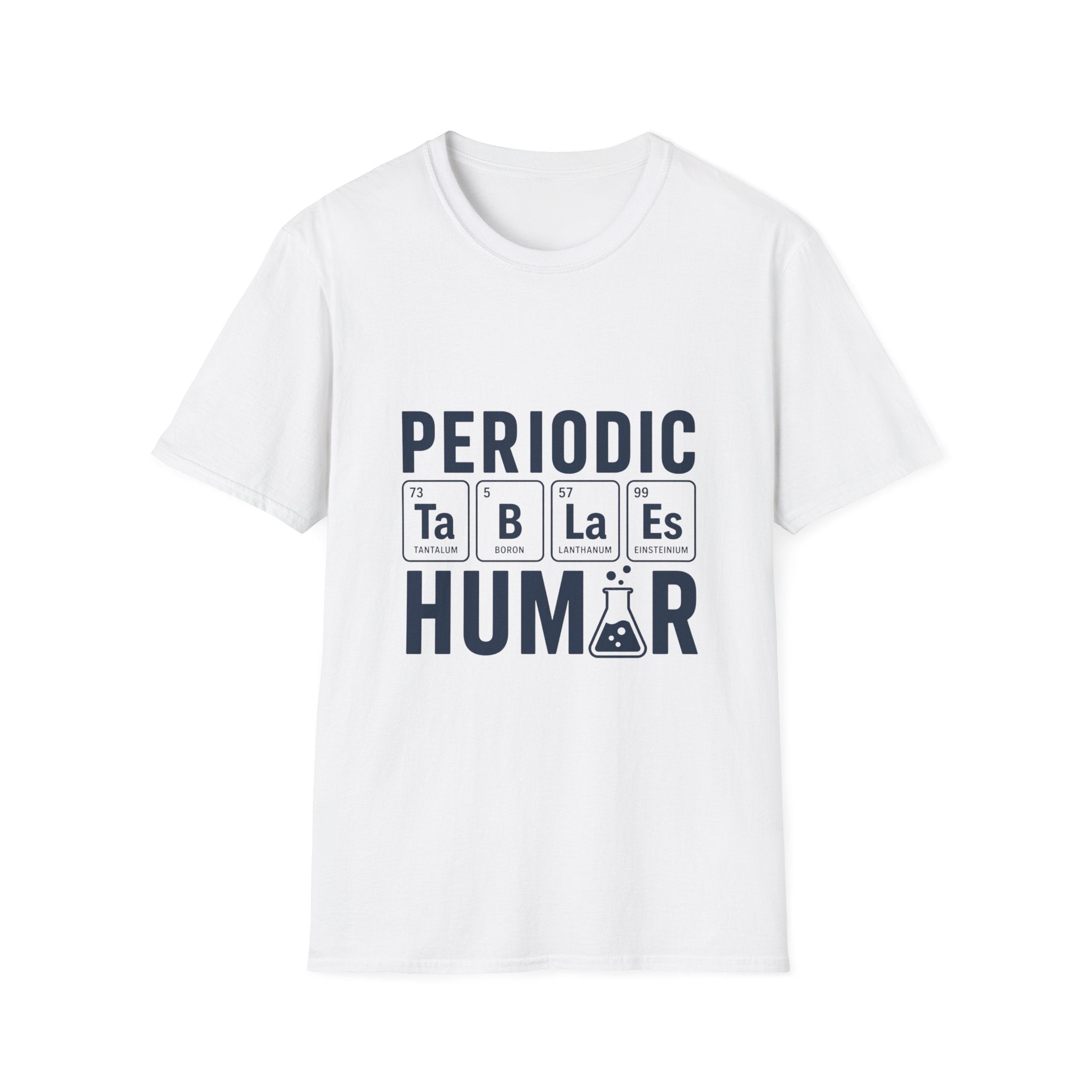 Periodic Table Humor Unisex Softstyle T-Shirt
