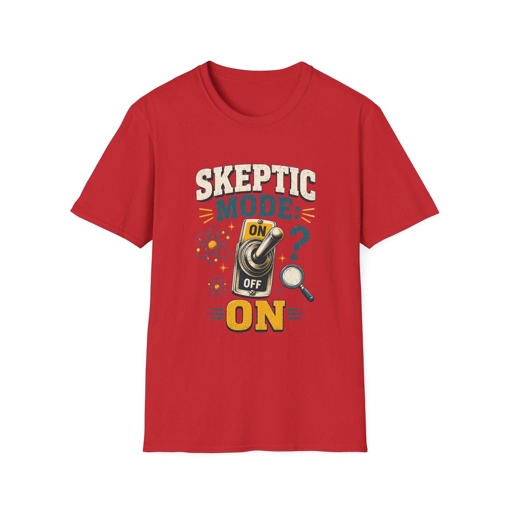 Skeptic Mode T-Shirt — 'Skeptic Mode: On' Science & Inquiry Tee
