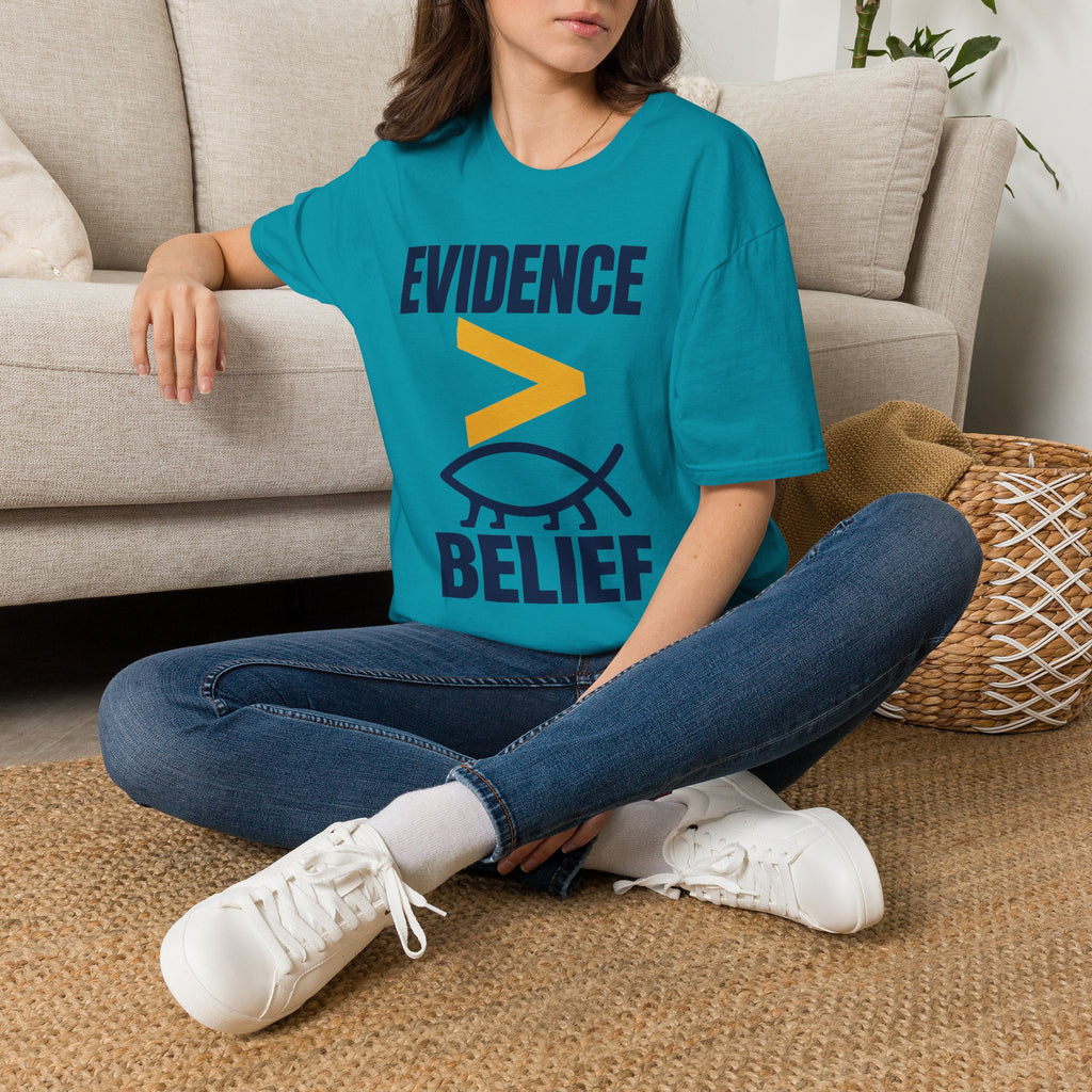 Evidence greater than belief T-Shirt