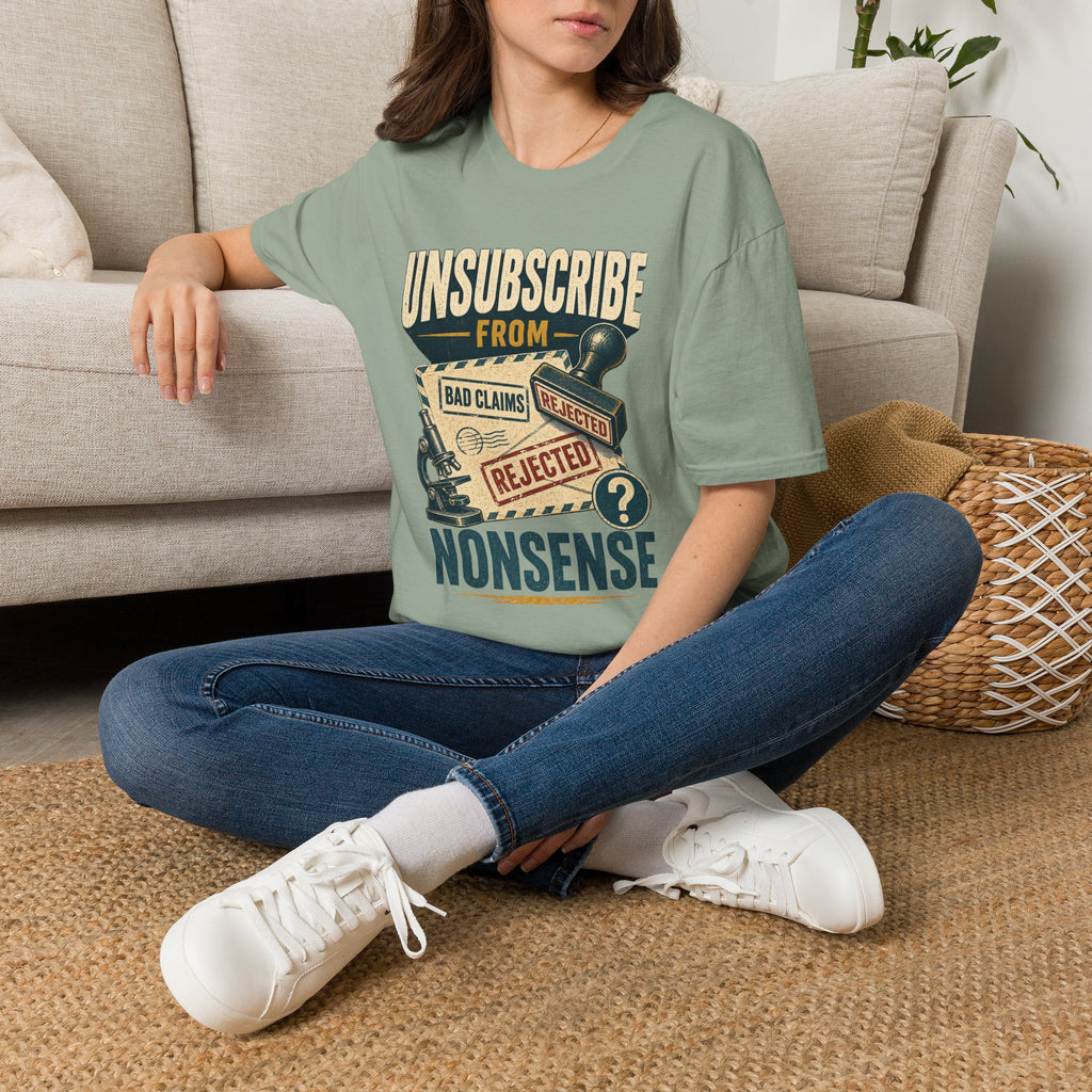 Unsubscribe From Nonsense T-Shirt — Funny Vintage Rejection Stamp Tee