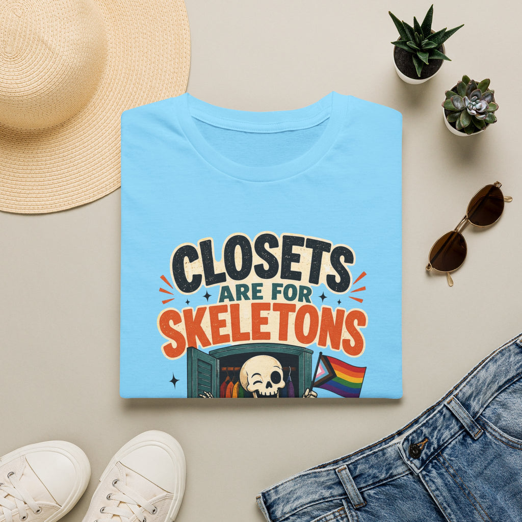"Closets Are for Skeletons, Not People" Pride Graphic Tee