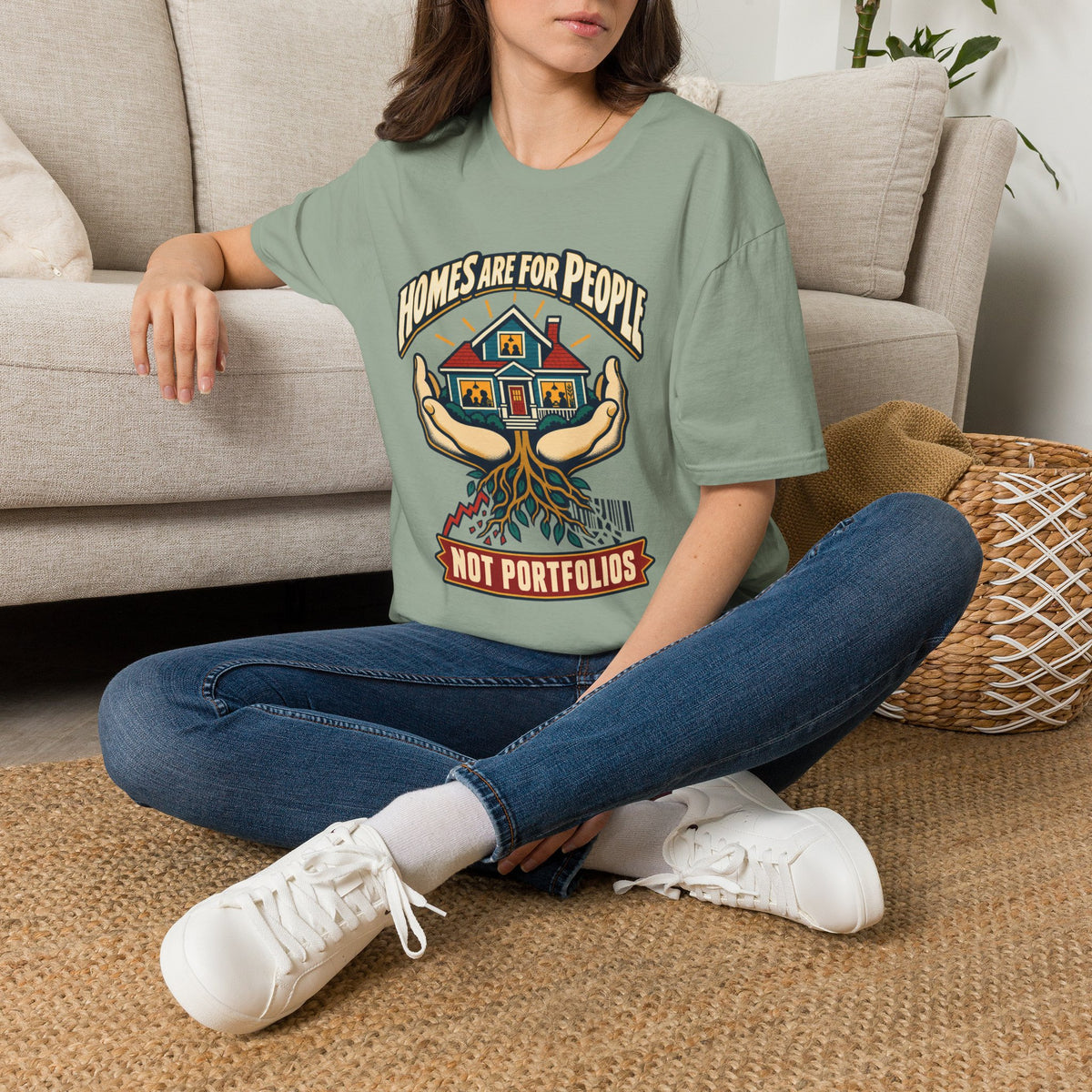 Homes Are For People T-Shirt — 'Homes Are For People Not Portfolios' Social Justice Tee