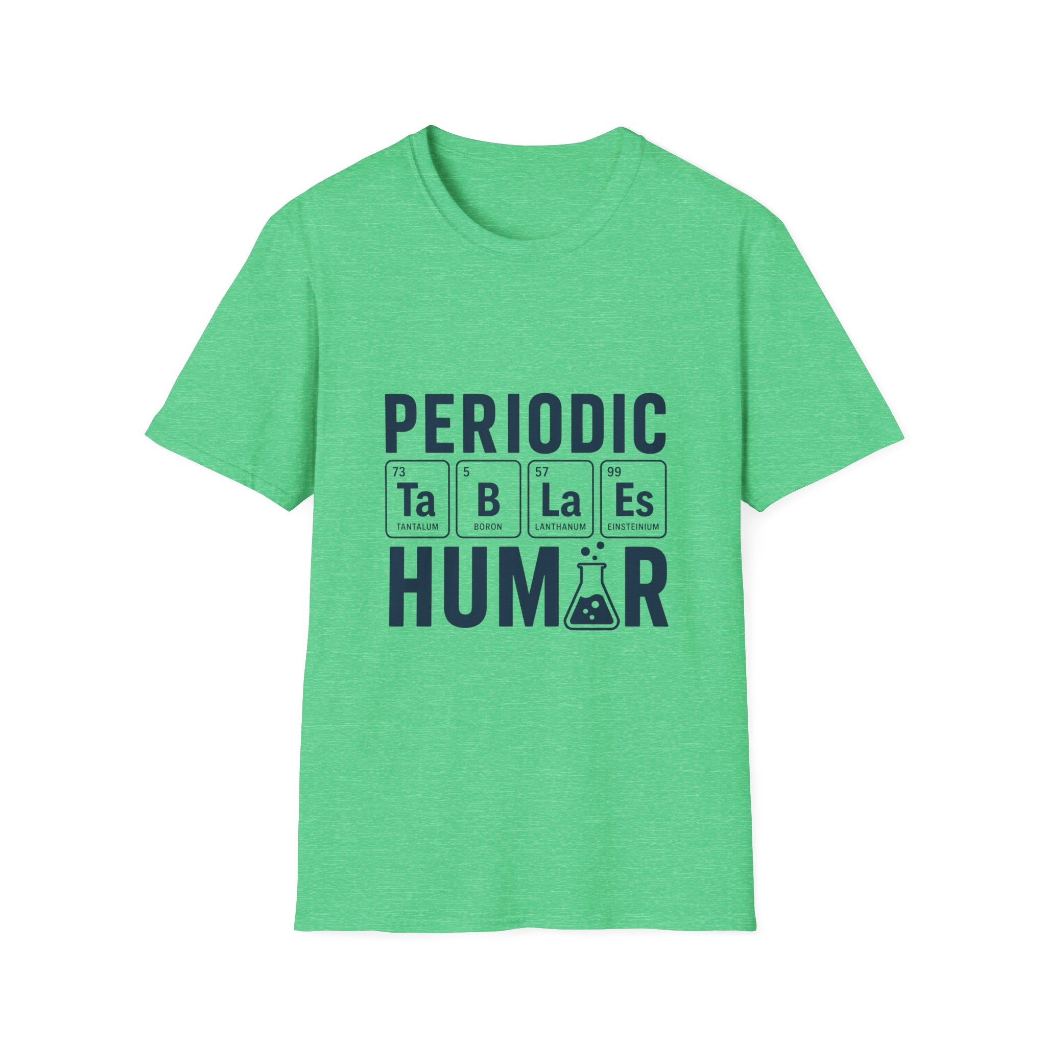 Periodic Table Humor Unisex Softstyle T-Shirt