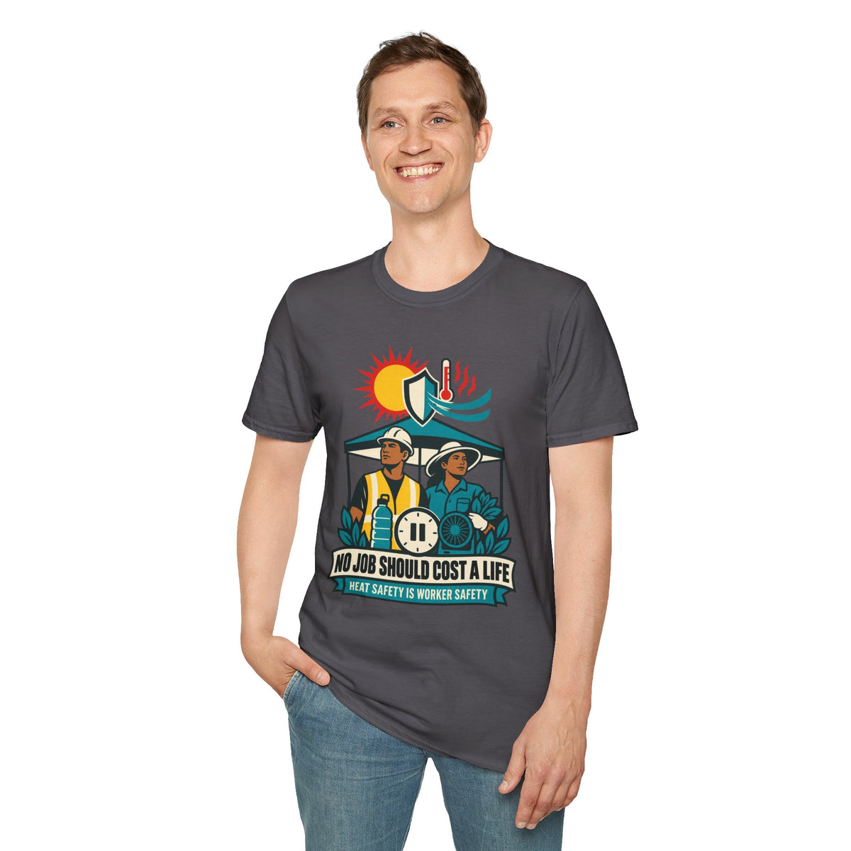 Safety Awareness T-Shirt — "No Job Should Cost a Life" Construction Heat Safety Tee