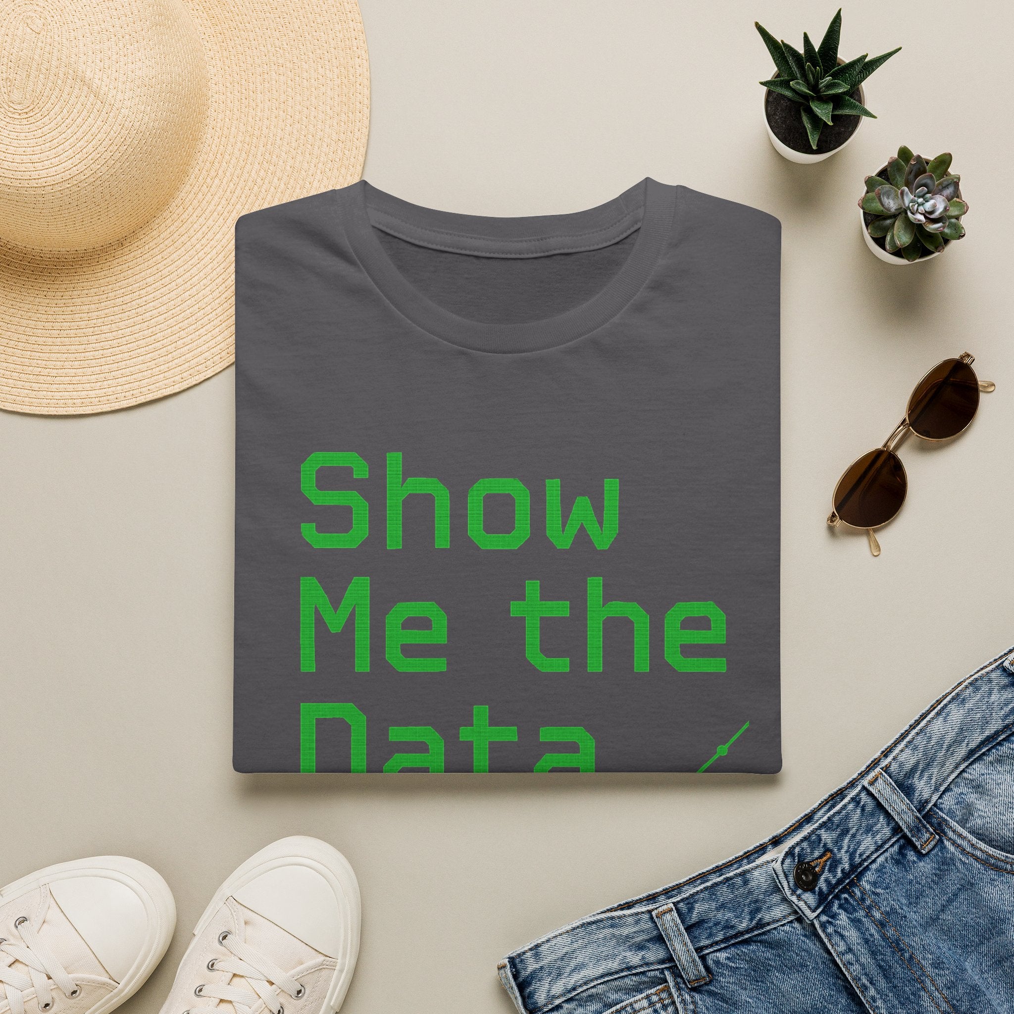 Show Me the Data T-Shirt — Data Analyst Graphic Tee