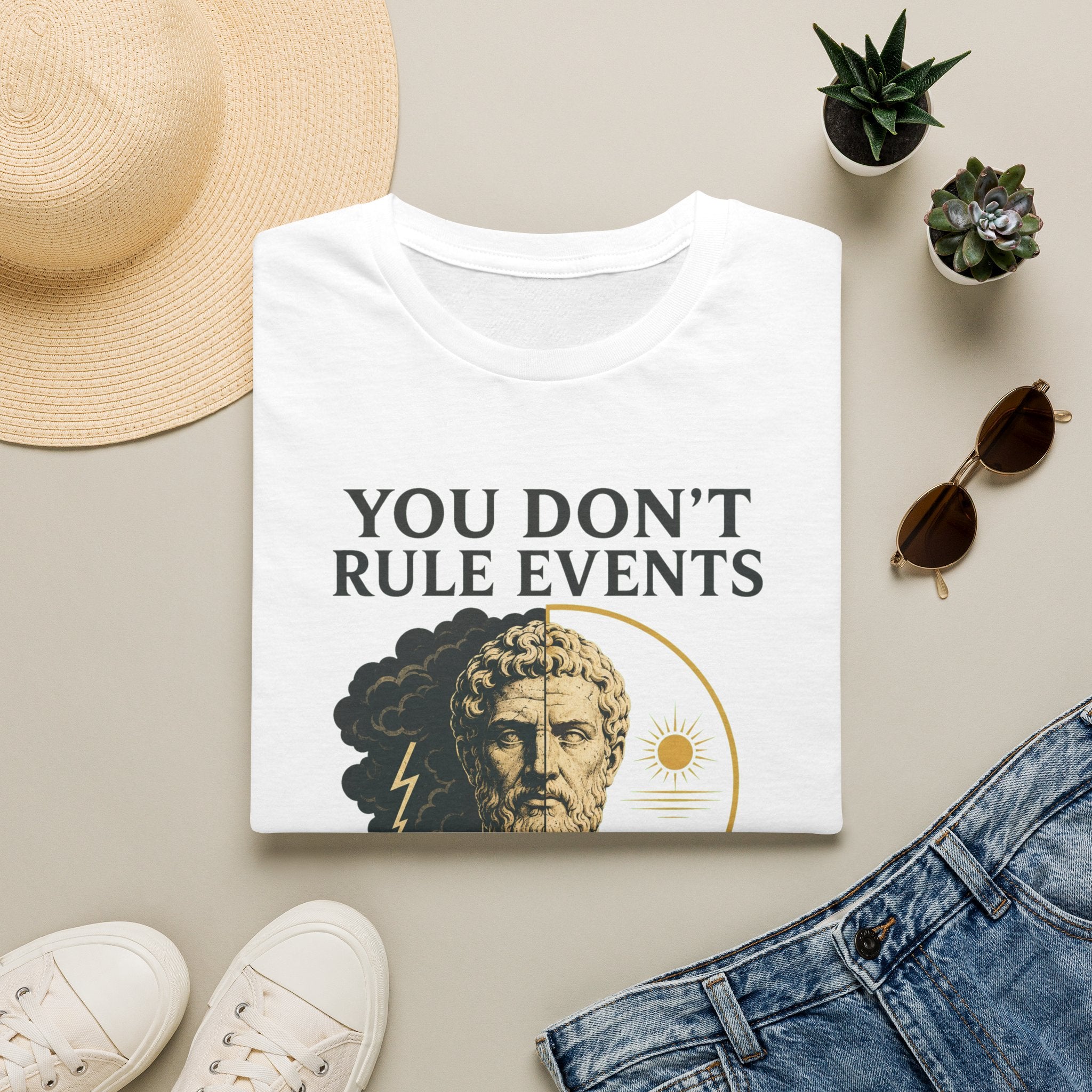 Stoic Quote T-Shirt — "You Don't Rule Events, Rule Your Response"
