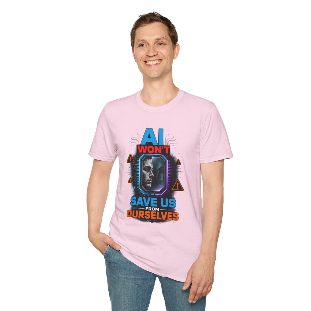 "AI Won't Save Us From Ourselves" Futuristic Tech Statement Tee