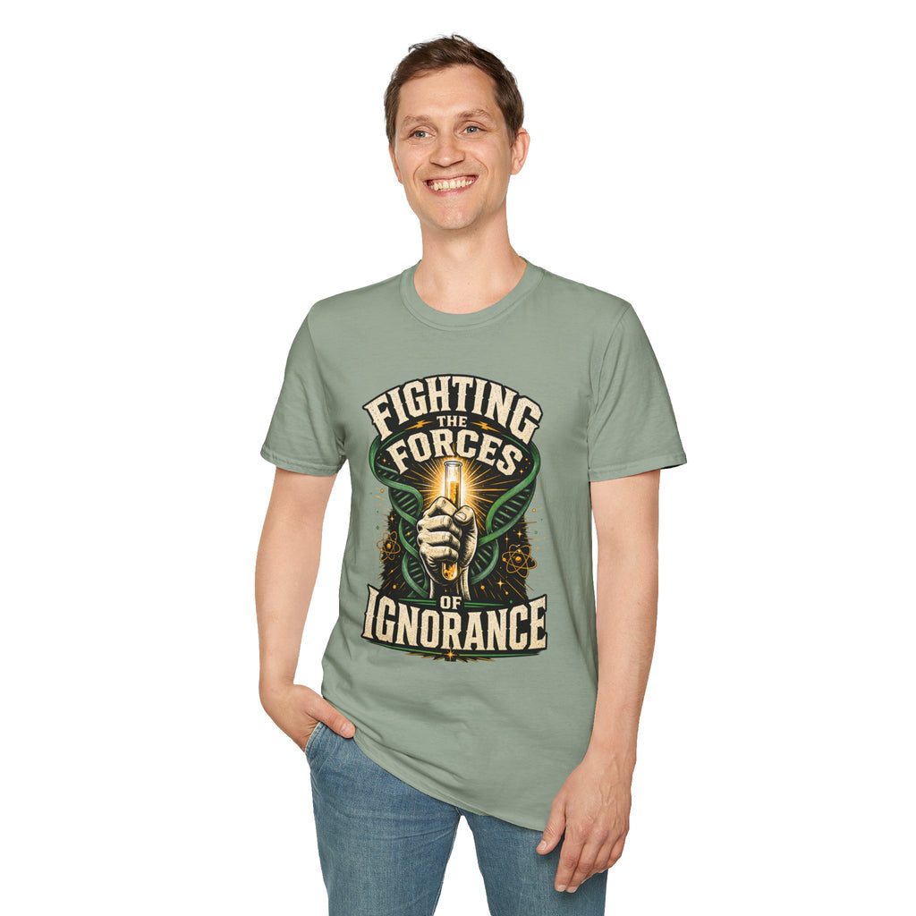 Fighting the Forces of Ignorance T-Shirt