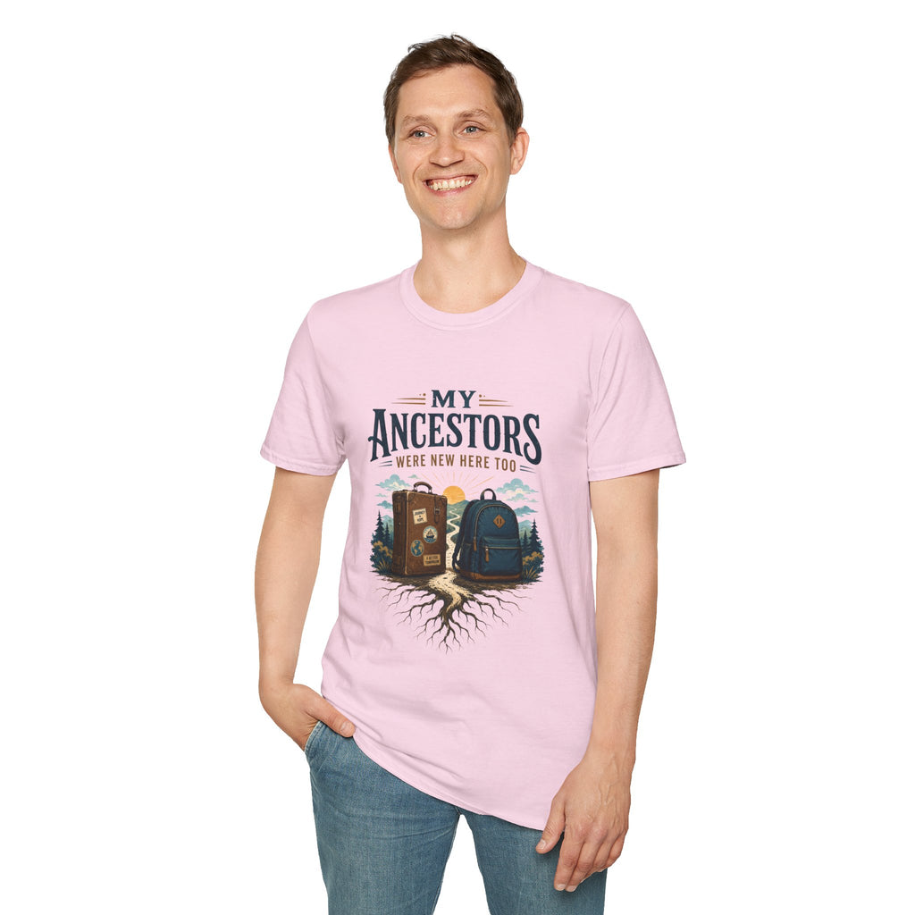 T-Shirt — "My Ancestors Were New Here Too" Vintage Travel Roots Tee