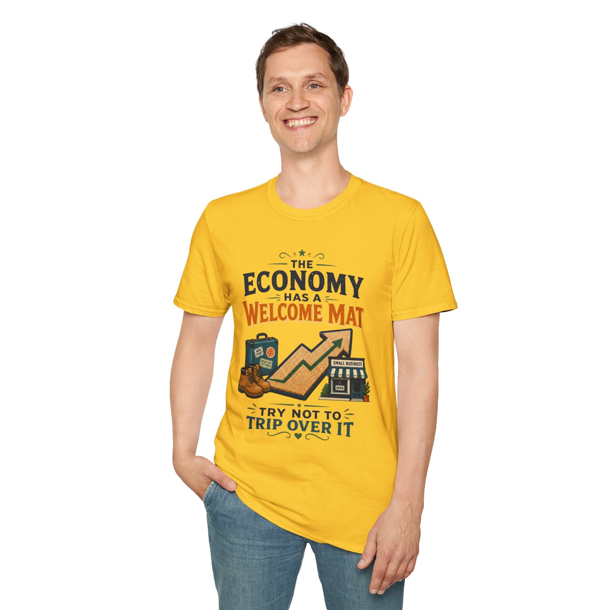 T-Shirt — "The Economy Has a Welcome Mat" Graphic Tee