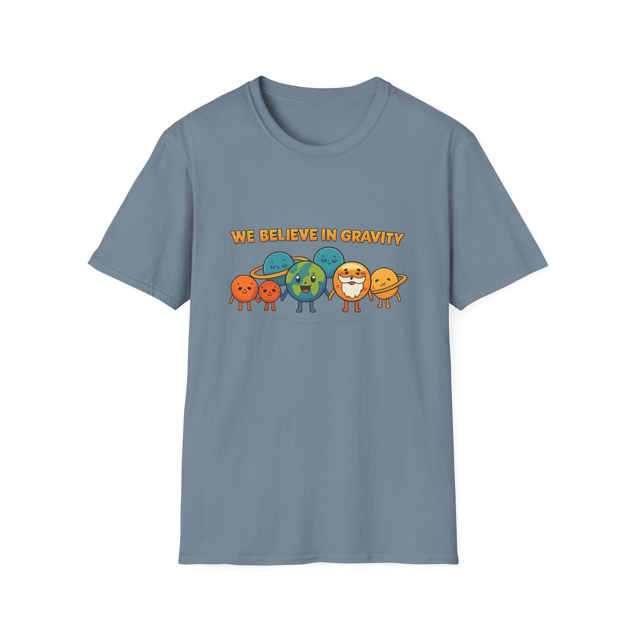 We Believe in Gravity Unisex Softstyle T-Shirt