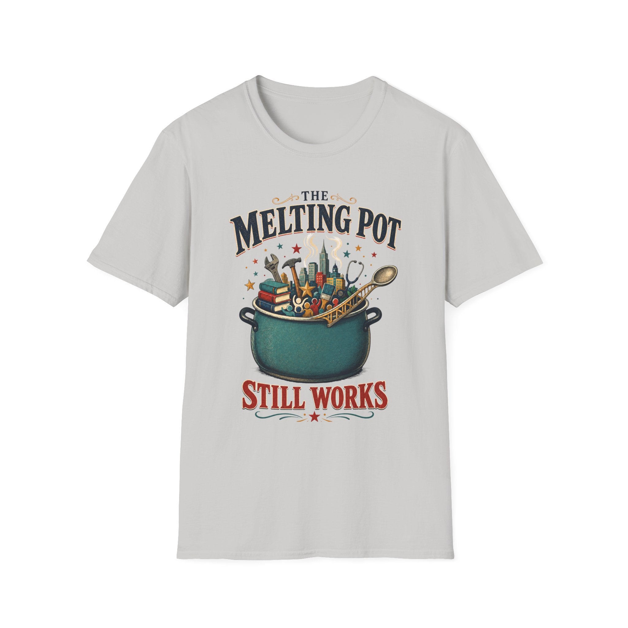 "The Melting Pot Still Works" Multicultural Unity Tee