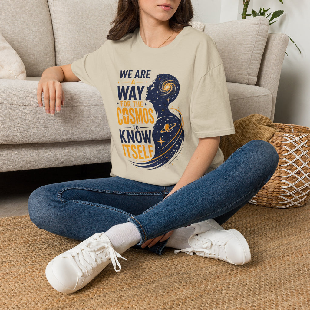 Cosmos Quote T-Shirt — "We Are A Way For The Cosmos To Know Itself"
